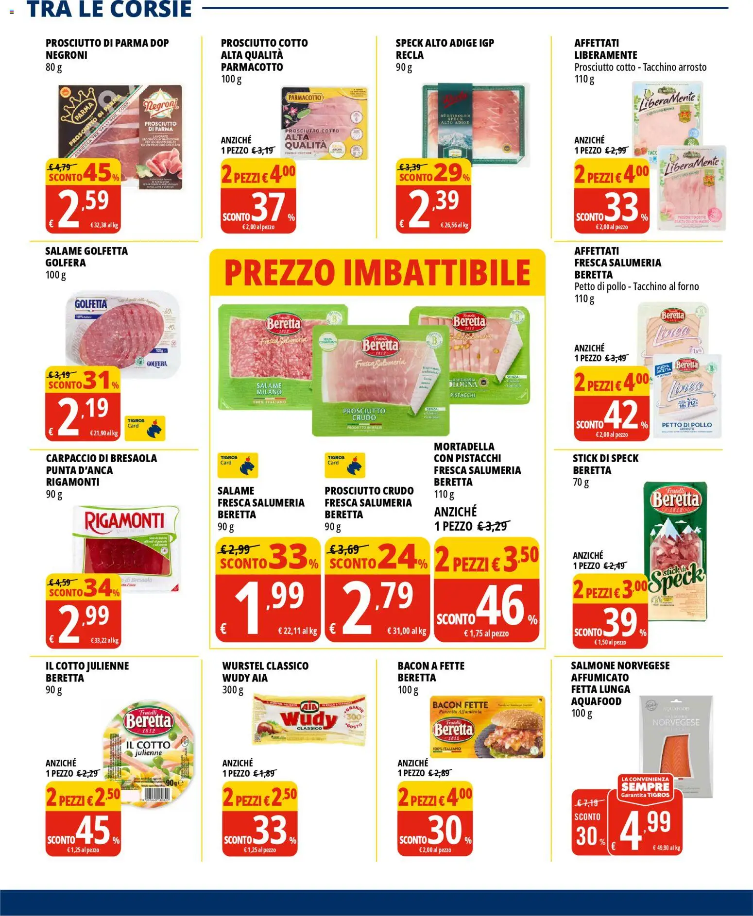 Volantino Tigros del 28.01.2026 | Pagina: 14 | Prodotti: Speck, Arrosto, Tacchino, Pistacchi