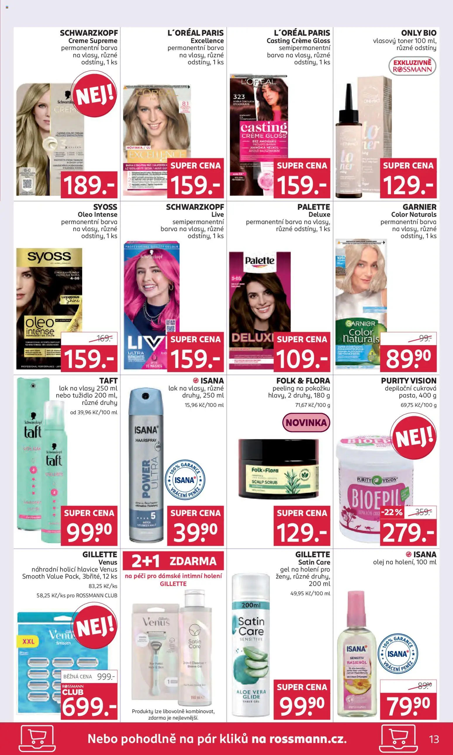Rossmann leták od 22.10.2025 | Strana: 13 | Produkty: Syoss, Gel na holení, Garnier Color Naturals, Peeling