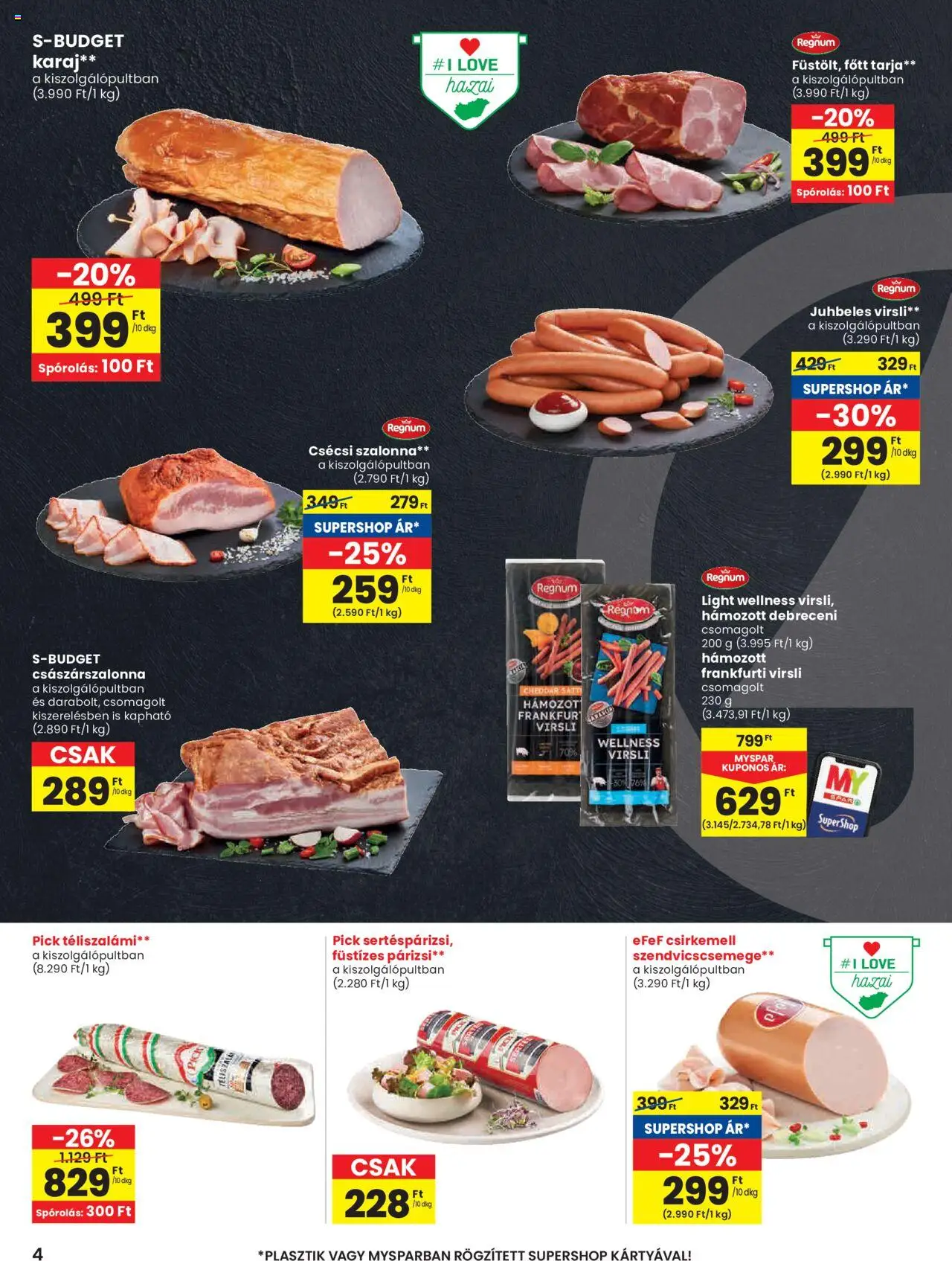 Spar akciós ujság - amely érvényes a következő dátumtól: 19.06.2025 | Oldal: 4 | Termékek: Frankfurti virsli, Bacon, Szalonna, Csirkemell