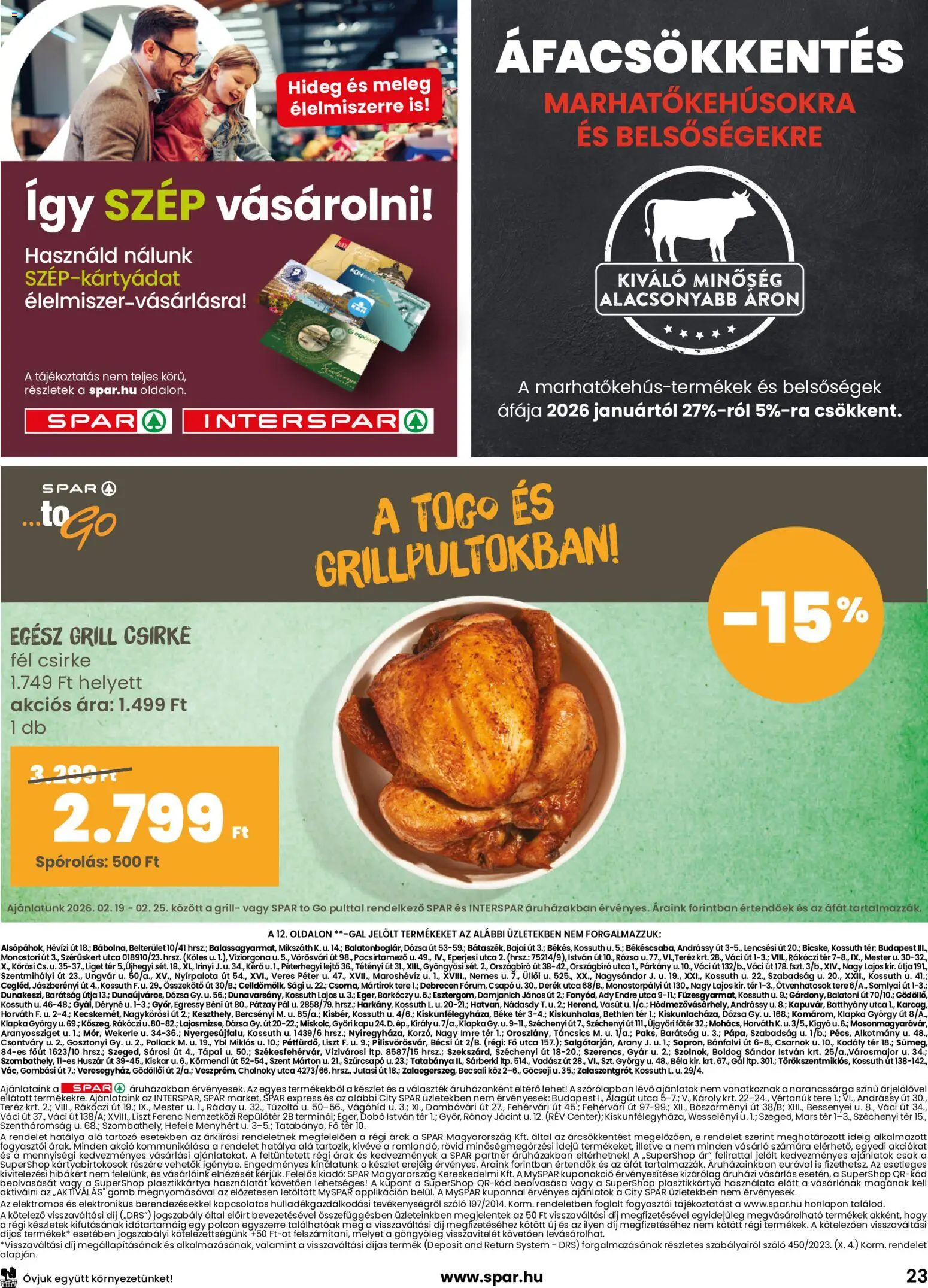 Spar akciós ujság - amely érvényes a következő dátumtól: 19.02.2026 | Oldal: 23 | Termékek: Szőlő, Grill, Kapu