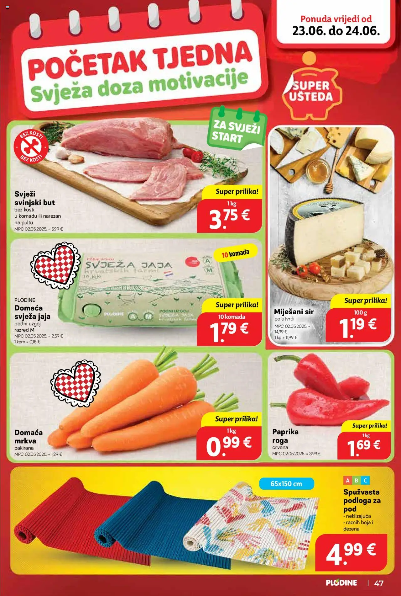 Plodine katalog | vrijedi od 18.06.2025 | Stranica: 47 | Proizvodi: Sir, Jaja, Paprika, Mrkva