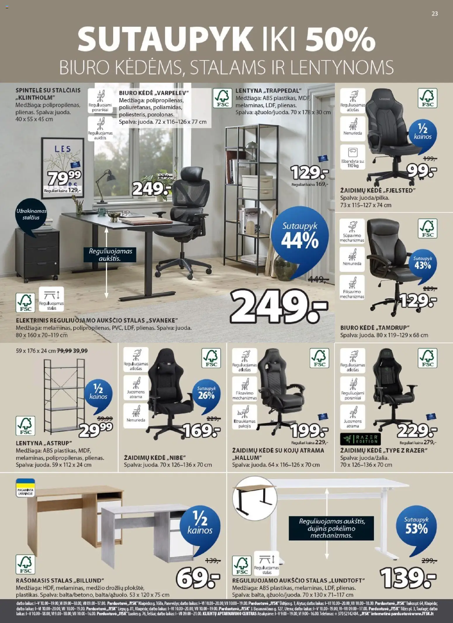 JYSK akcijos nuo 17.03.2026 | Puslapis: 23 | Prekių: Lentyna, Stalas, Kėdė, Spintelė