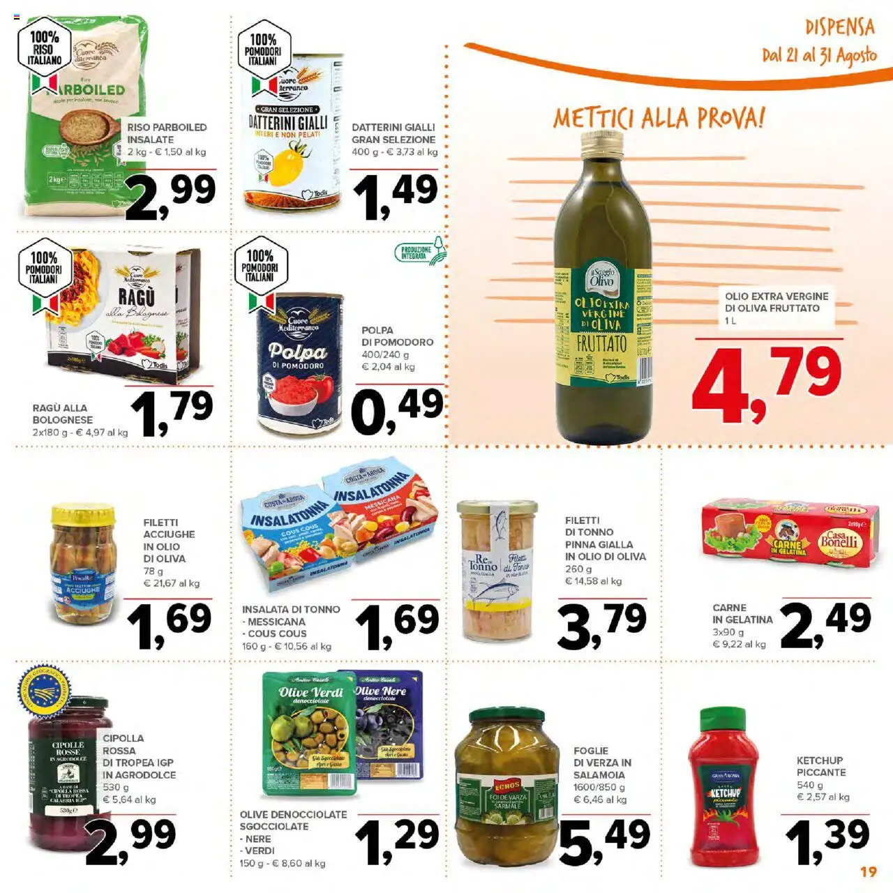 Volantino Todis del 21.08.2025 | Pagina: 19 | Prodotti: Cipolle, Ragú, Cous cous, Olio extra vergine