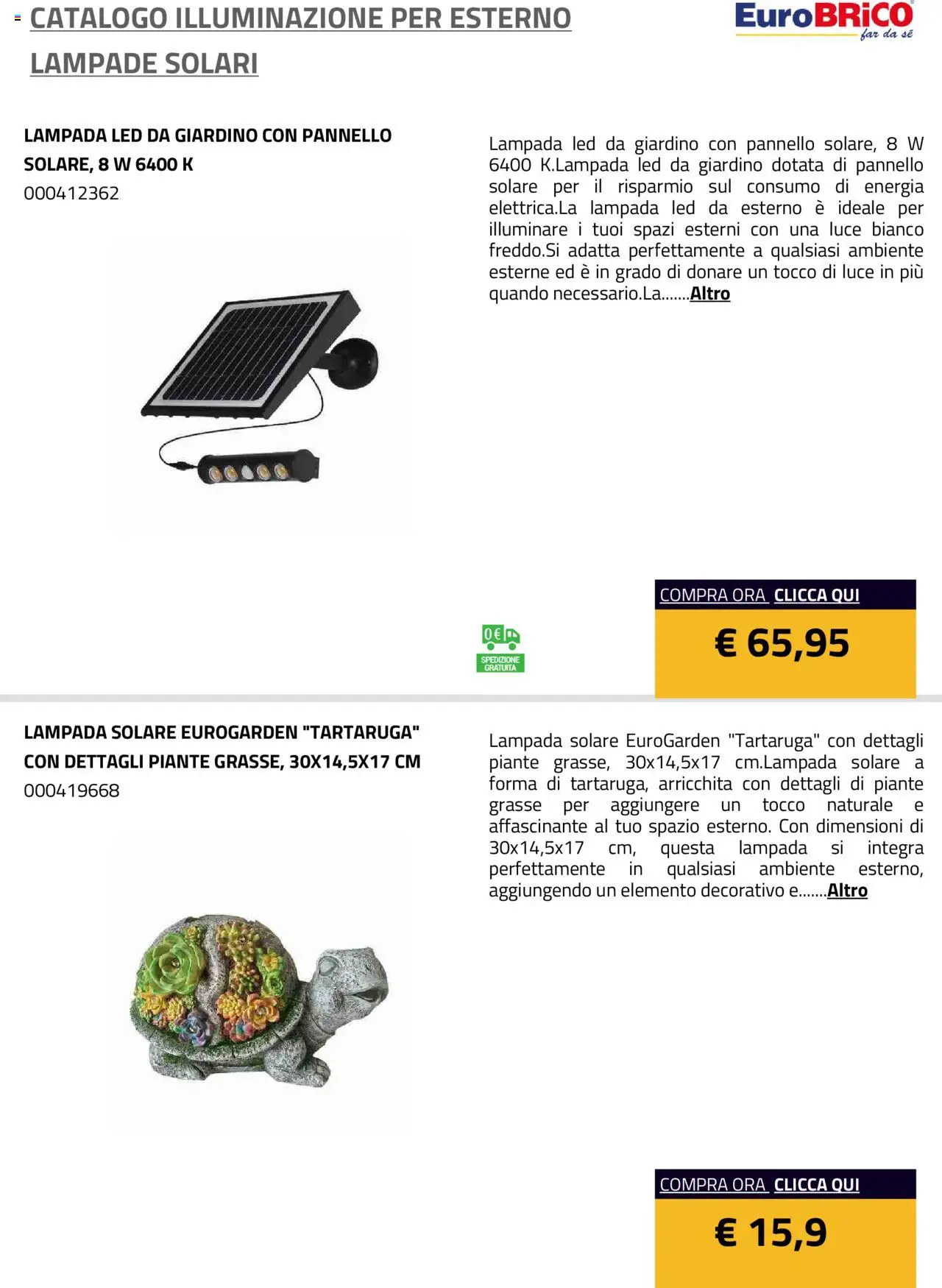 Volantino Eurobrico del 23.07.2025 | Pagina: 27 | Prodotti: Lampada solare, Lampada