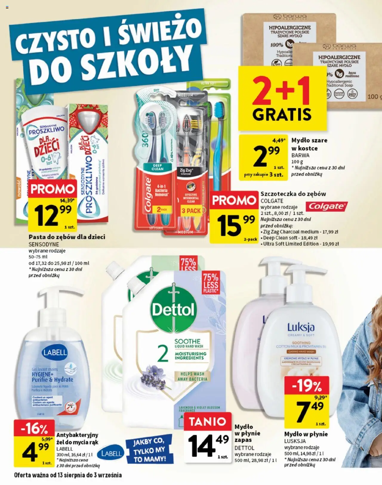 Intermarche Gazetka - Okazje pierwsza klasa od 13.08.2025 | Strona: 16 | Produkty: Kremowe mydło w płynie, Mydło w płynie, Mydło, Pasta do zębów