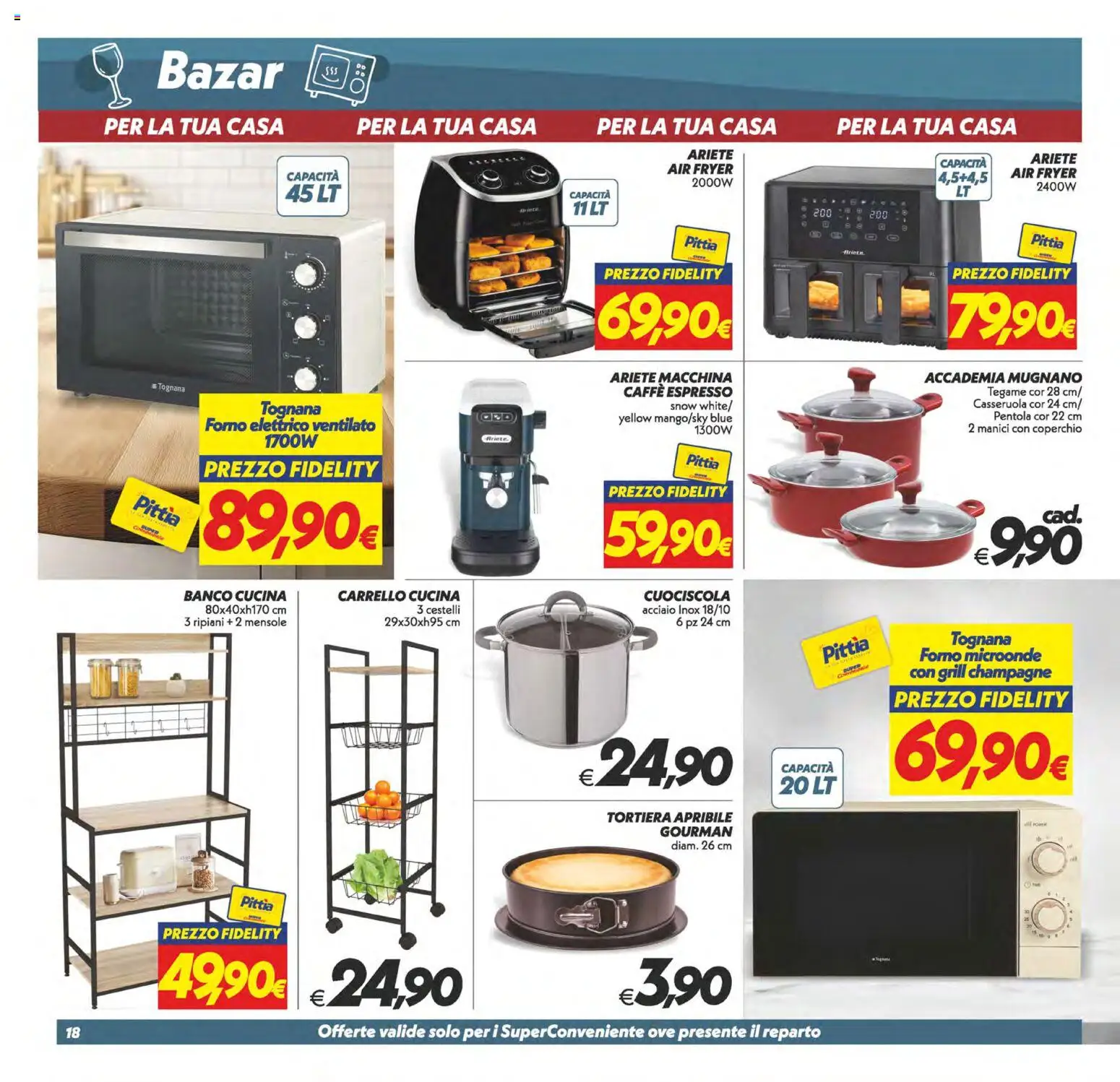 Volantino SuperConveniente del 13.02.2026 | Pagina: 18 | Prodotti: Tortiera, Champagne, Casseruola, Forno elettrico