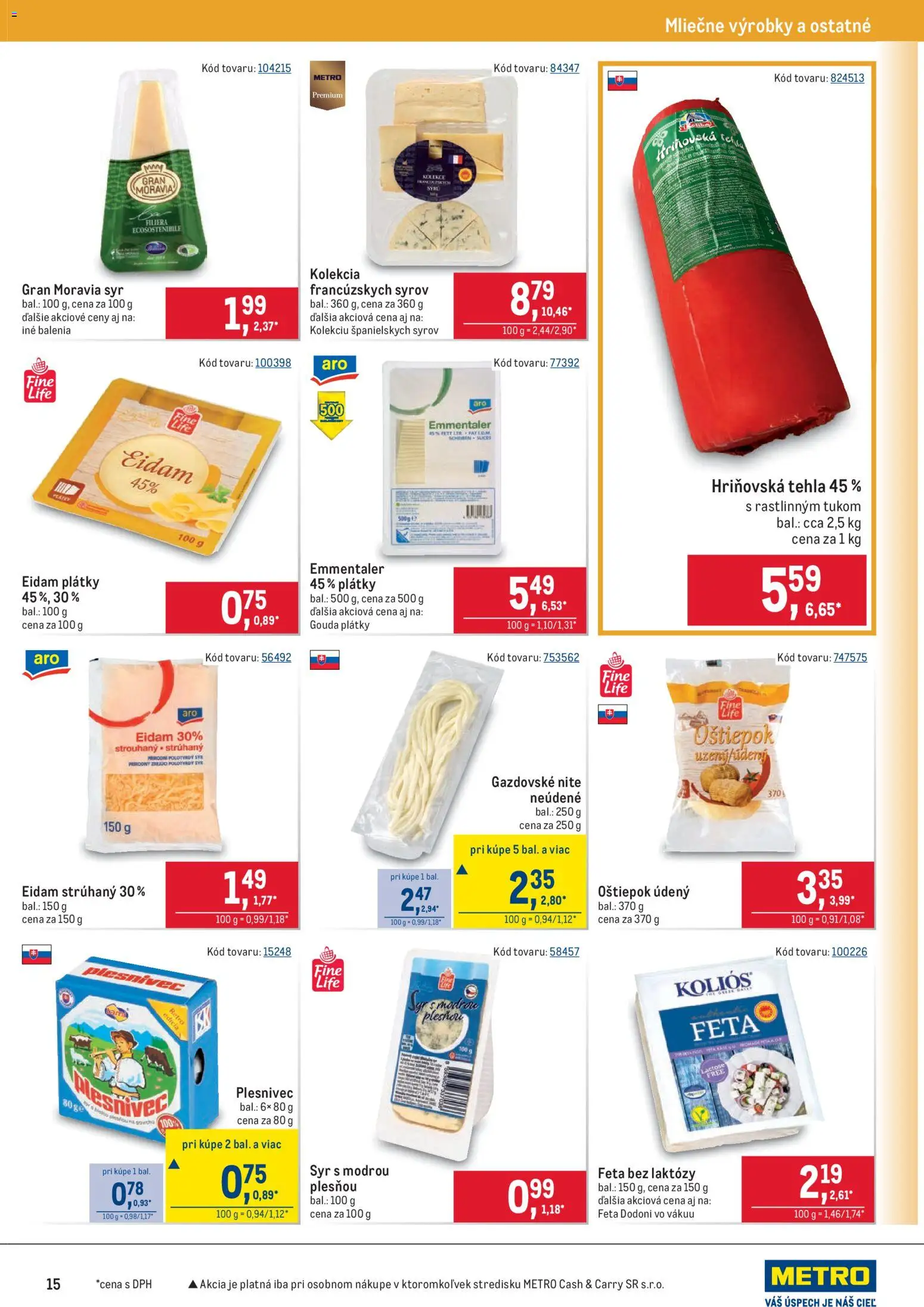 Nové Metro akcie – leták je platný od 22.10.2025 | Strana: 15 | Produkty: Syr, Gouda, Eidam, Feta