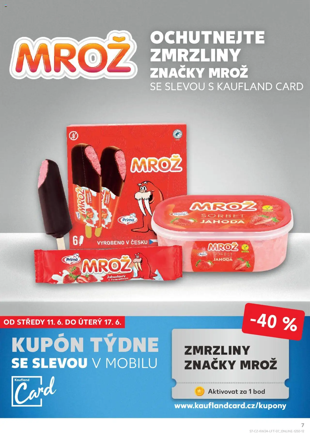 Kaufland leták od 11.06.2025 | Strana: 7 | Produkty: Zmrzliny, Zmrzlina, Sorbet