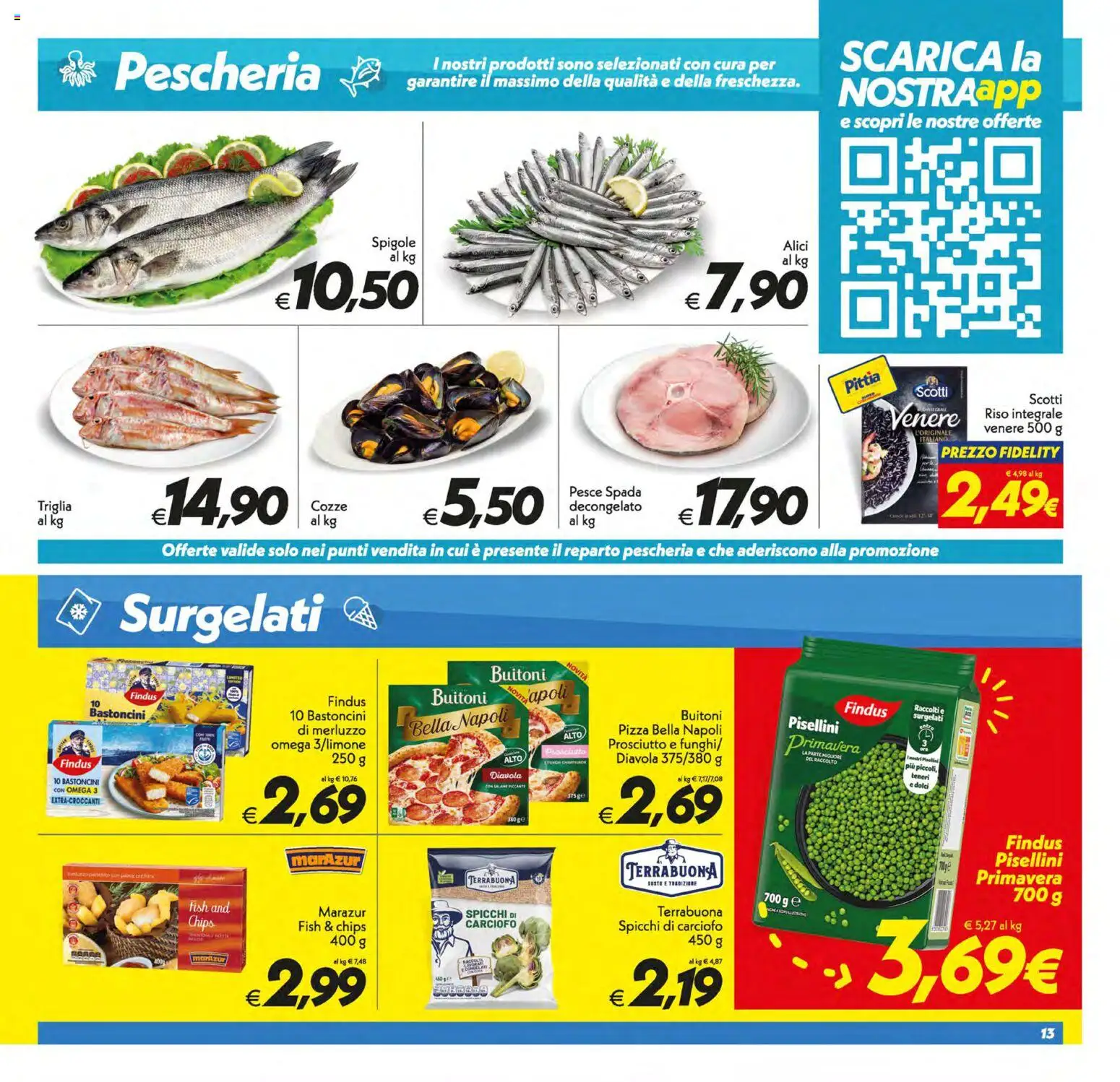 Volantino SuperConveniente del 13.01.2026 | Pagina: 13 | Prodotti: Pizza, Cozze, Prosciutto, Pesce spada