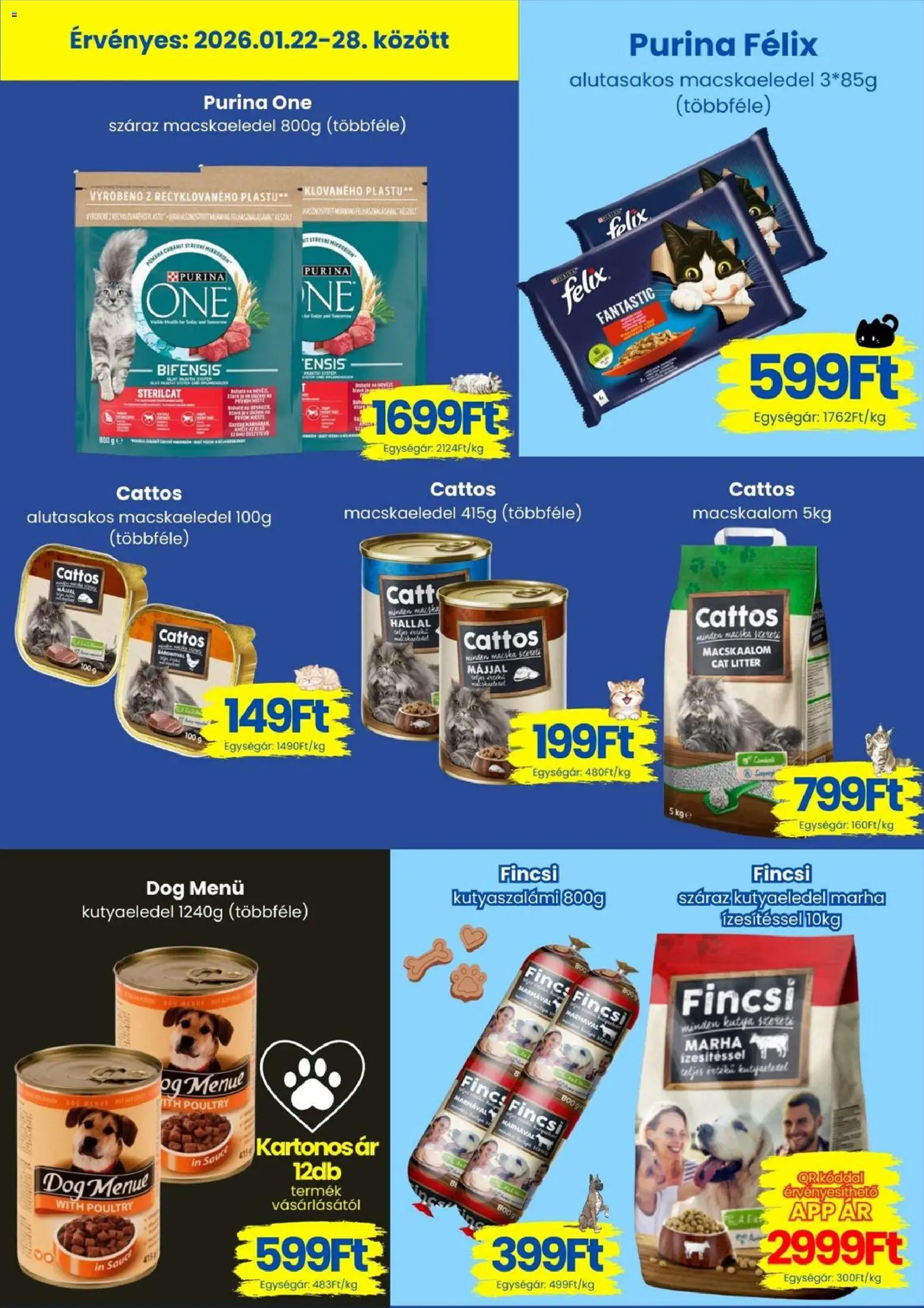 Magnetic akciós ujság - amely érvényes a következő dátumtól: 22.01.2026 | Oldal: 6 | Termékek: Macskaalom, Macskaeledel, Kutyaeledel, Purina one