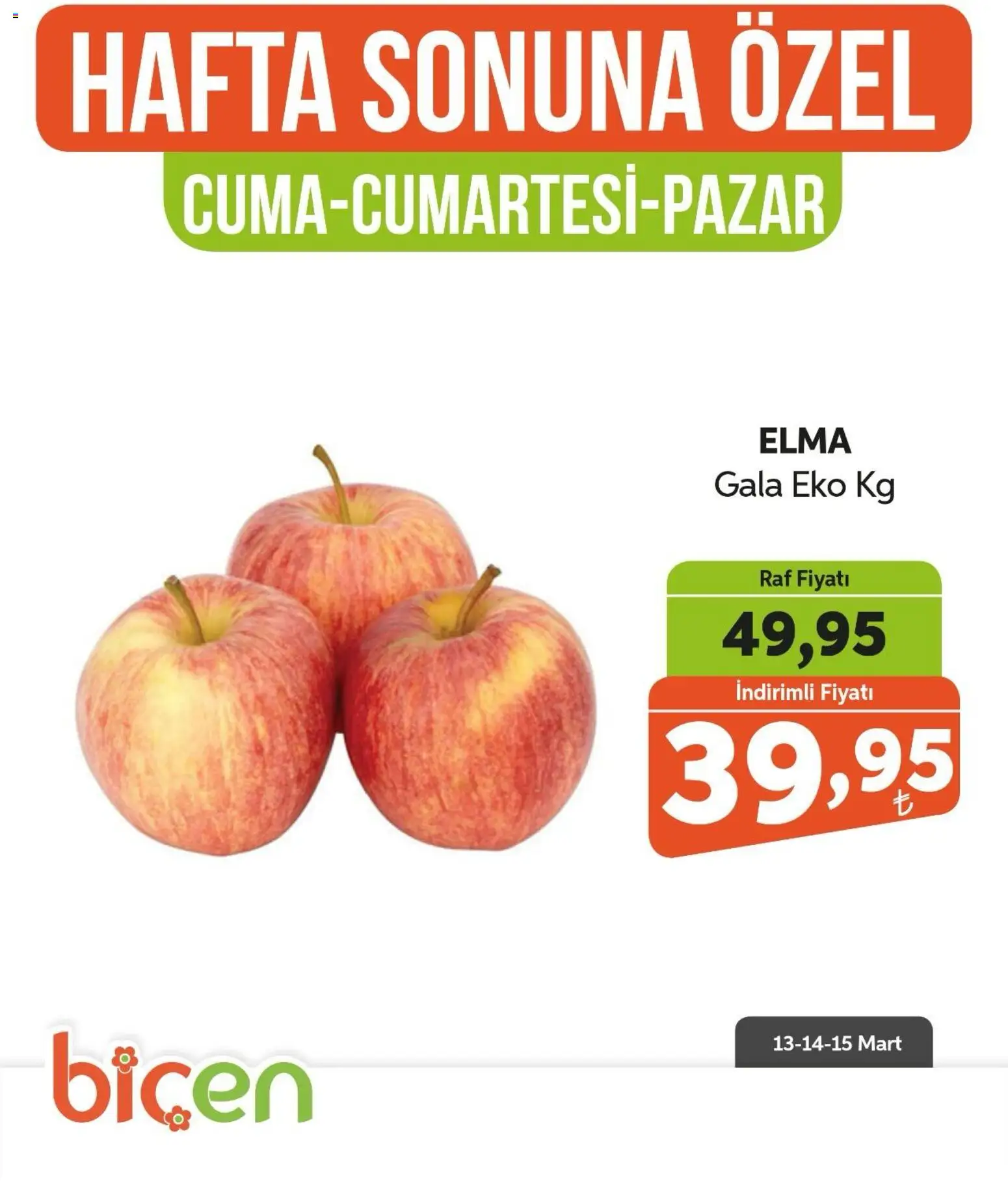 Biçen Market - Bir İndirim MaSalı - meyve - 13.02.2026 tarihinden itibaren geçerlidir | Sayfa: 2 | Ürünler: Raf, Elma
