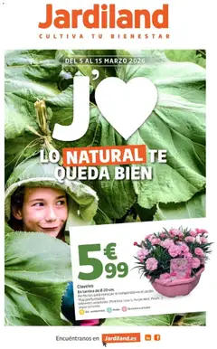 Vista previa Jardiland - La naturaleza te sienta bien. válido desde el 05.03.2026