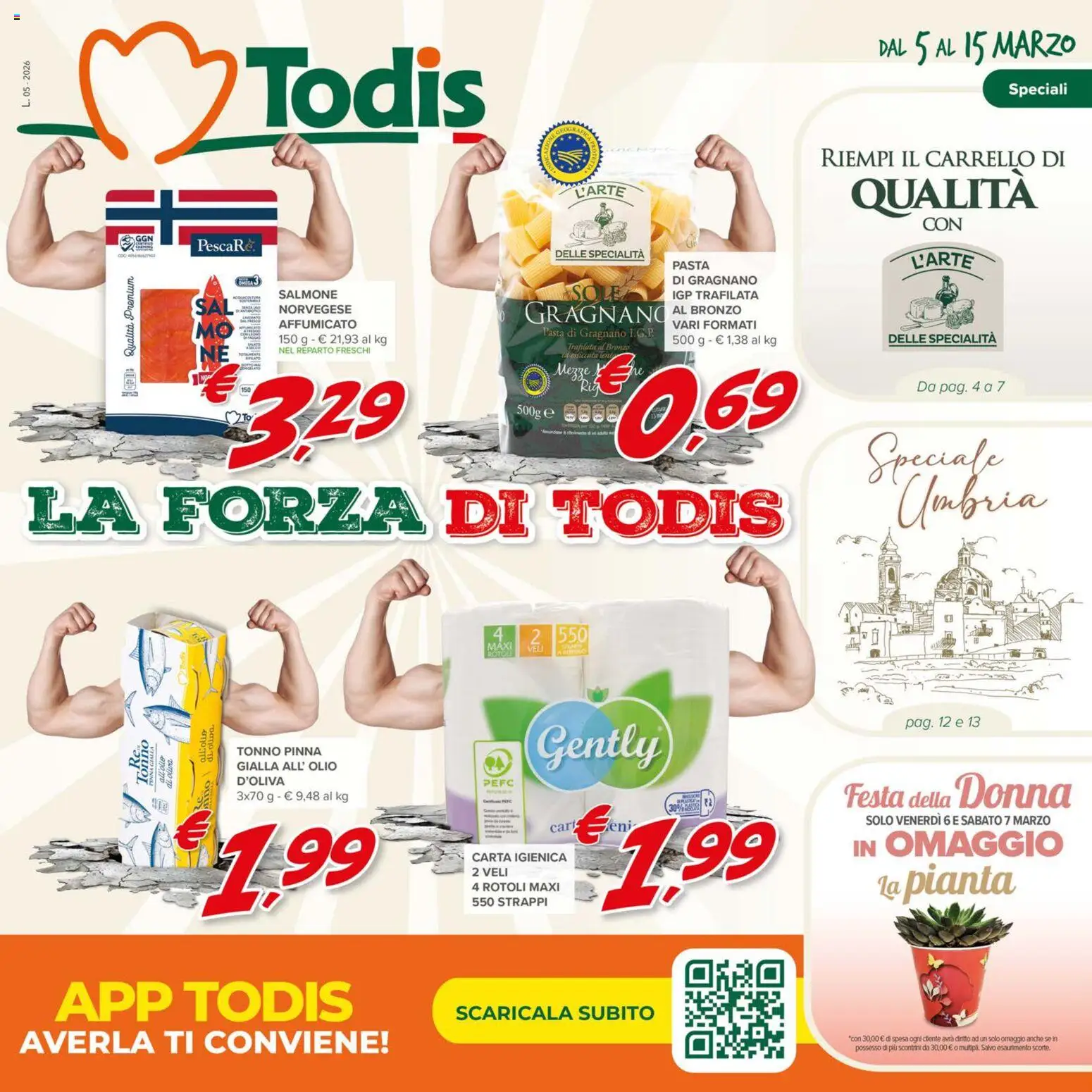 Volantino Todis del 05.03.2026 | Pagina: 1 | Prodotti: Salmone, Pasta, Carrello, Tonno