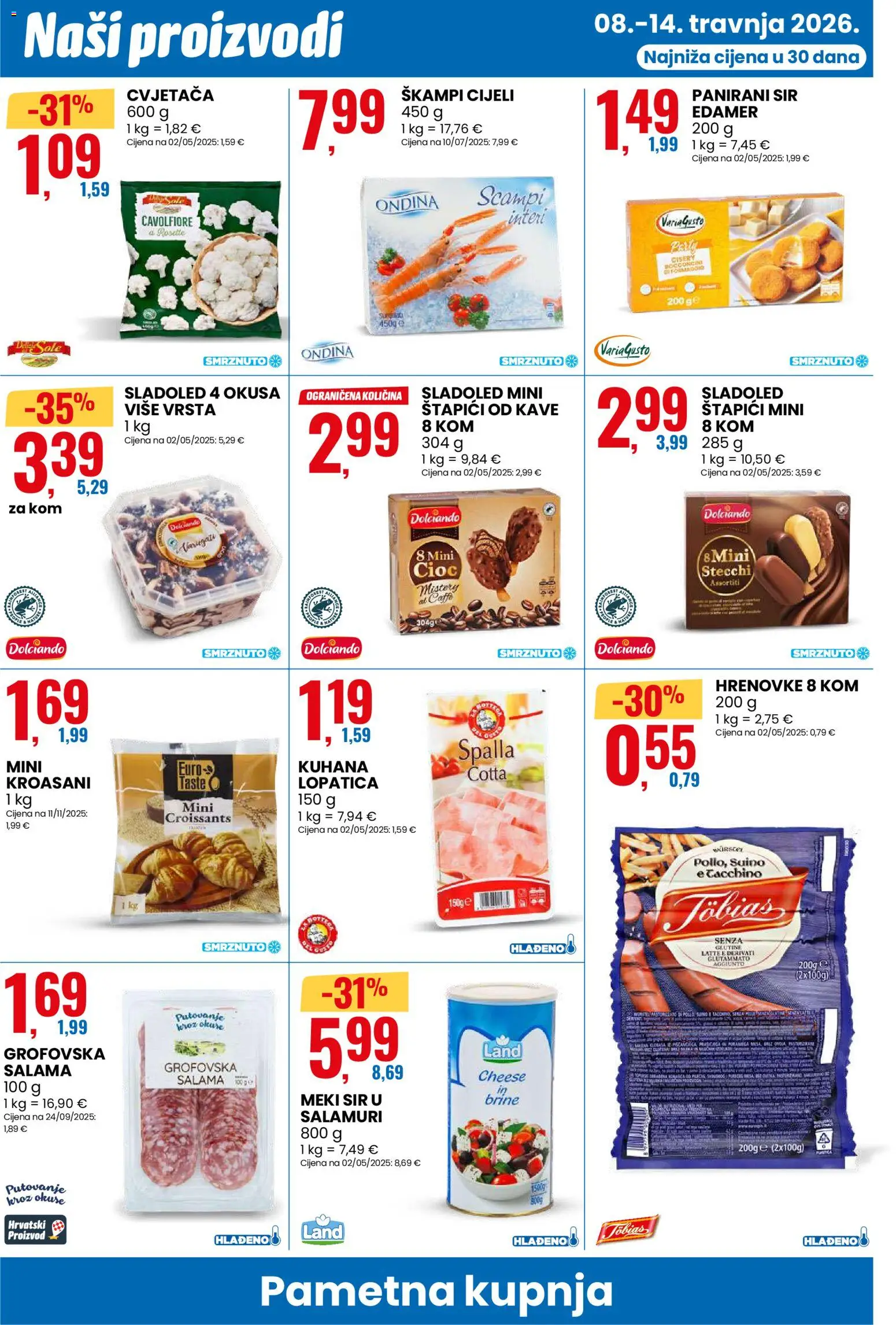 Eurospin katalog | vrijedi od 08.04.2026 | Stranica: 10 | Proizvodi: Salama, Hrenovke, Sladoled, Lopatica