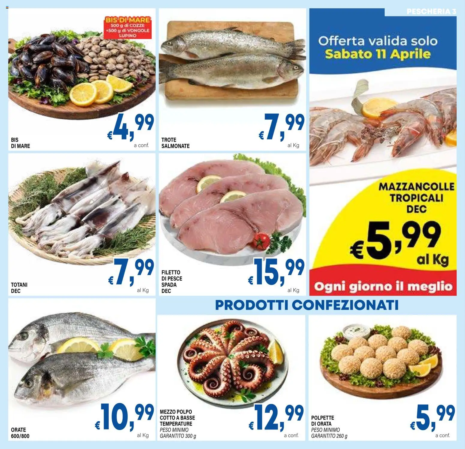 Volantino DEM del 07.04.2026 | Pagina: 3 | Prodotti: Pesce, Cozze, Vongole, Polpette