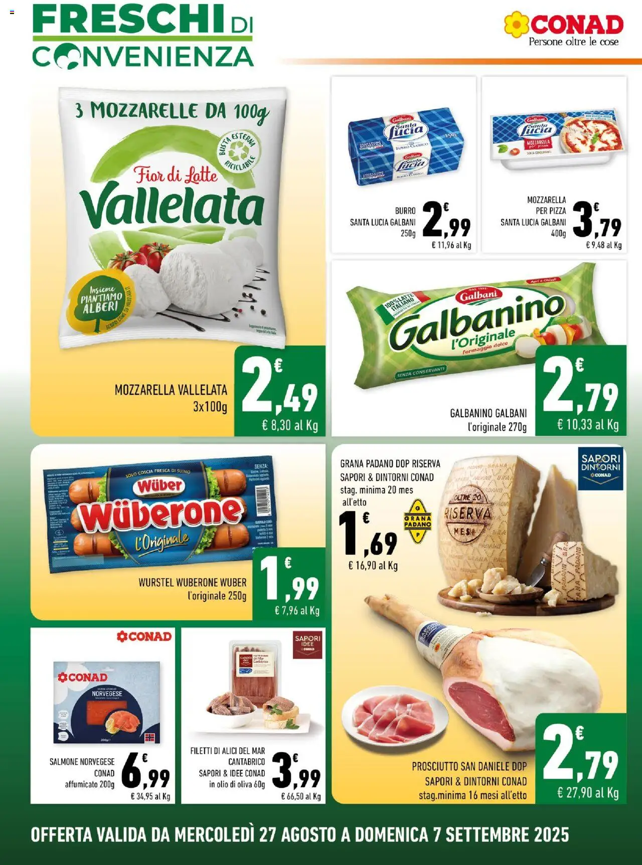 Volantino Conad del 27.08.2025 | Pagina: 2 | Prodotti: Prosciutto, Burro, Wurstel, Olio di Oliva