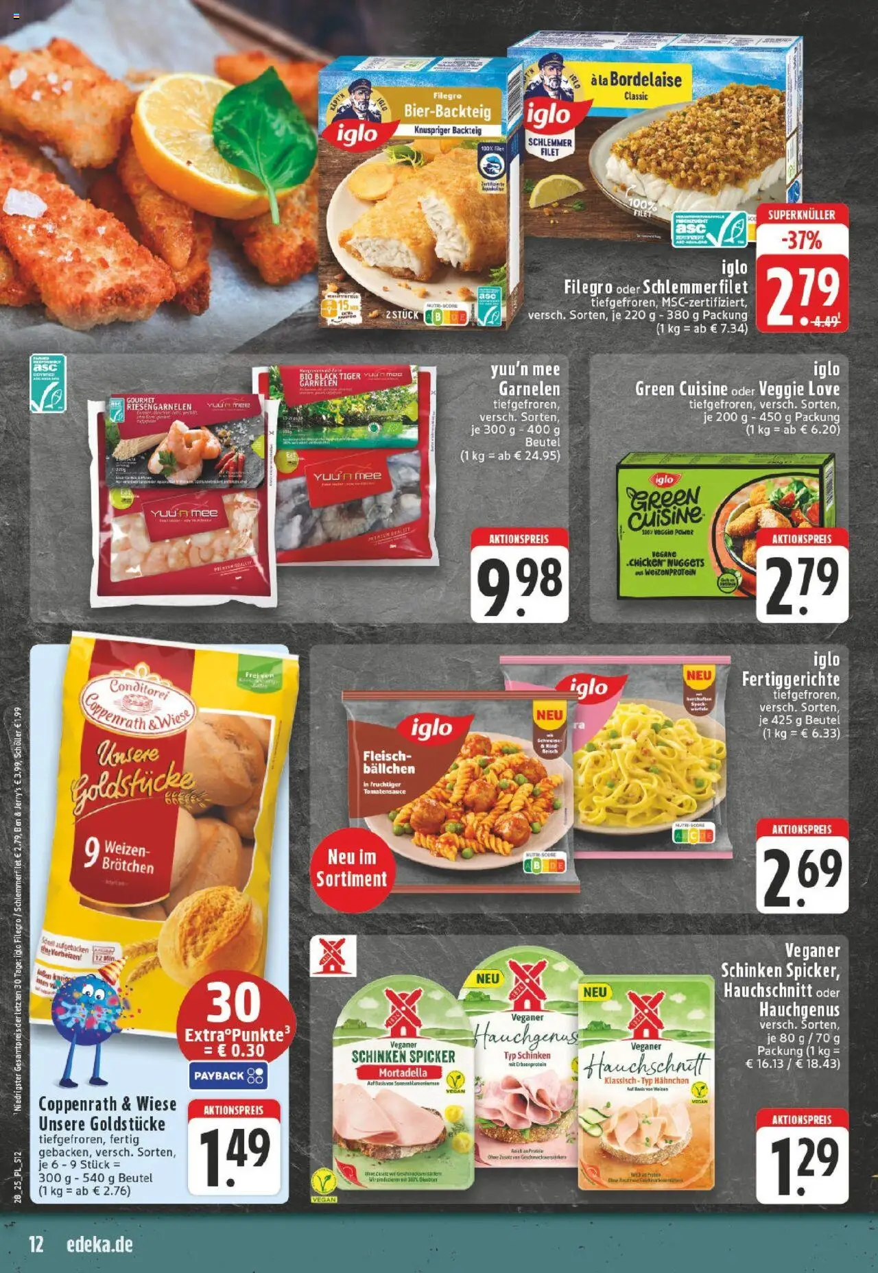 Edeka prospekt Goch	 - gültig ab dem 06.07.2025 | Seite: 12 | Produkte: Hahnchen, Iglo, Garnelen, Schinken