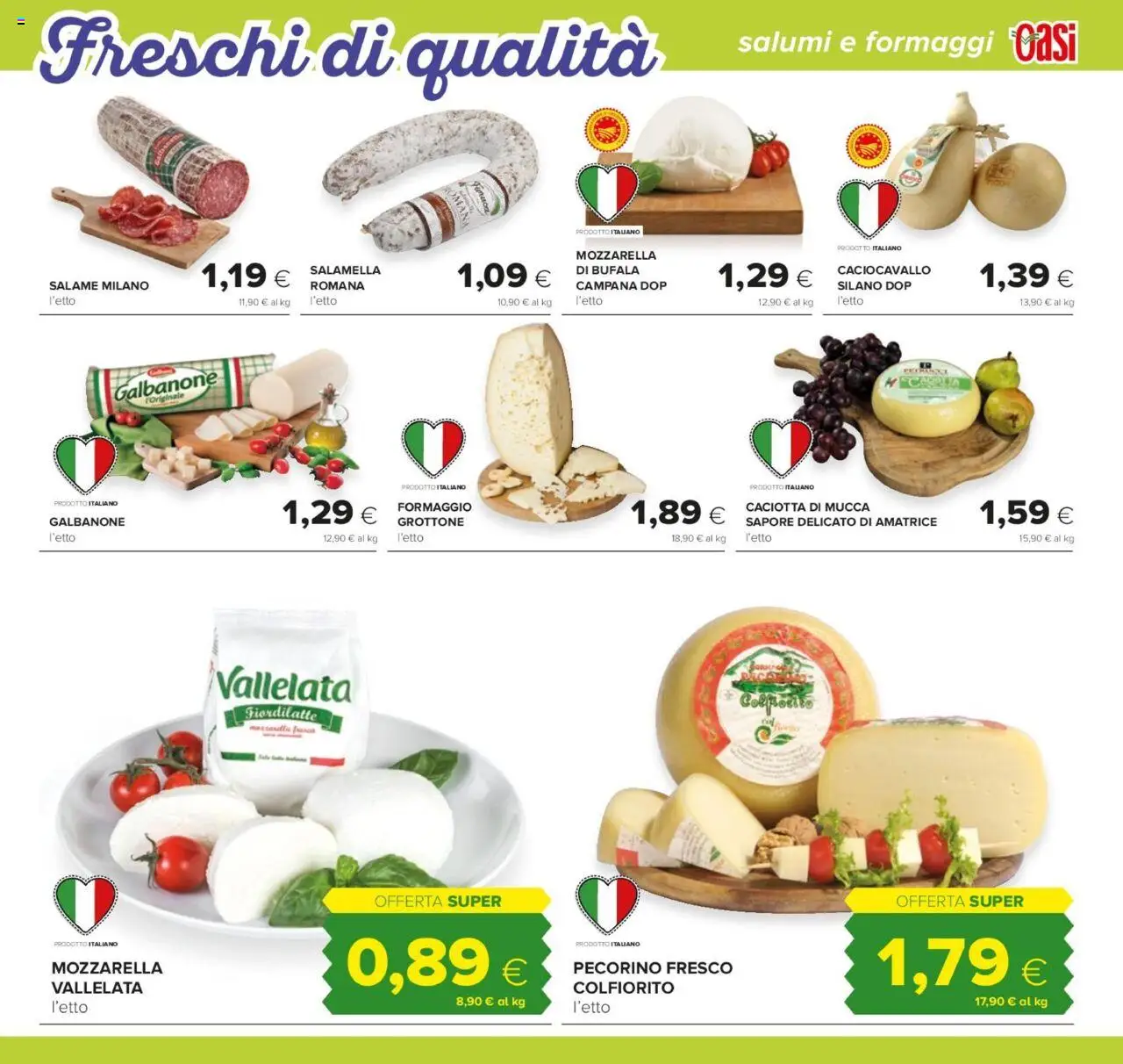 Volantino Oasi del 24.07.2025 | Pagina: 7 | Prodotti: Salame, Mozzarella, Formaggio, Pecorino