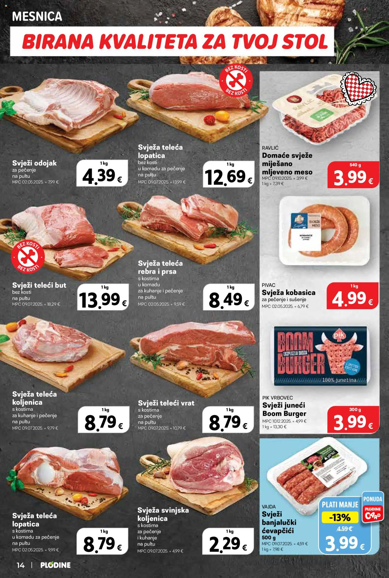 Plodine katalog | vrijedi od 18.02.2026 | Stranica: 14 | Proizvodi: Kobasica, Pik Vrbovec, Ćevapčići, Lopatica