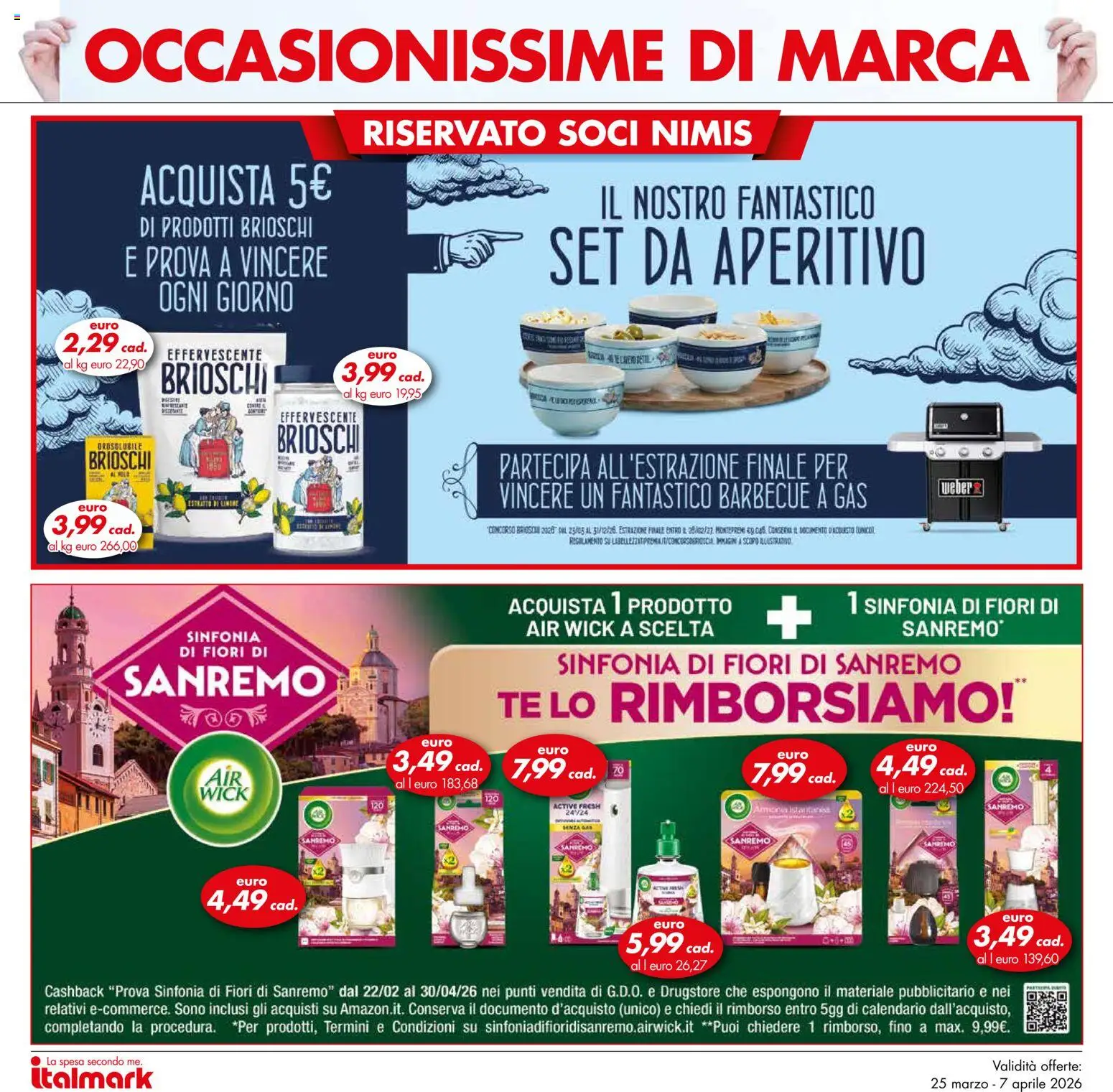 Volantino Italmark del 25.04.2026 | Pagina: 14 | Prodotti: Tè, Barbecue, Barbecue a gas, Aperitivo