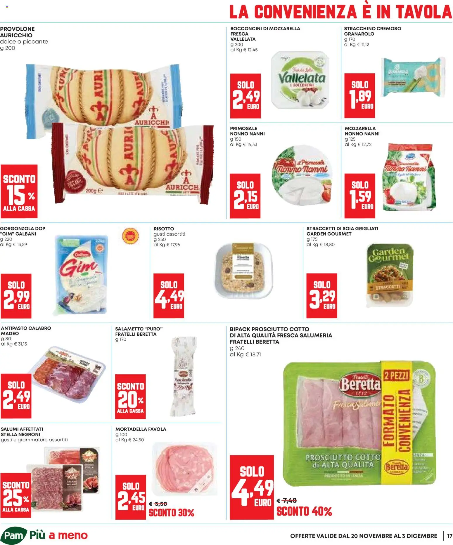 Volantino Panorama del 20.11.2025 | Pagina: 17 | Prodotti: Prosciutto, Tonno, Mortadella, Gorgonzola