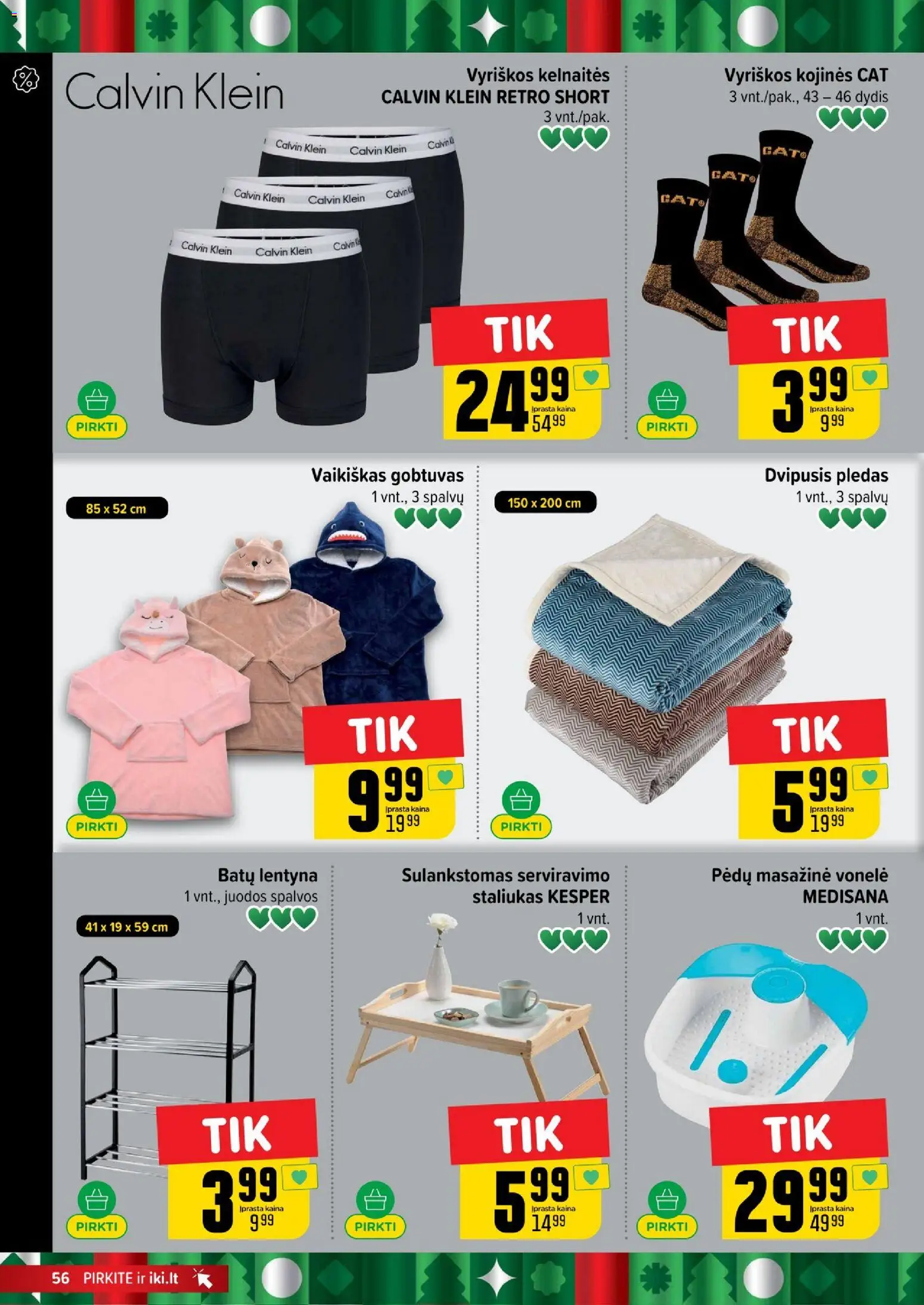 IKI akcijos nuo 17.11.2025 | Puslapis: 56 | Prekių: Lentyna, Kelnaitės, Kojinės, Pledas