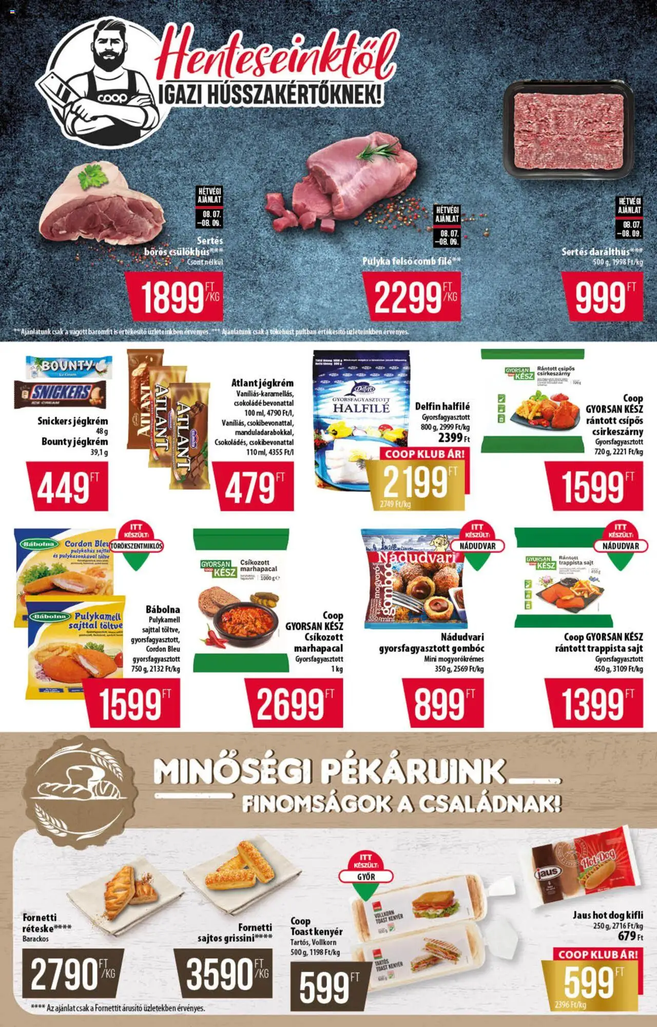 COOP akciós ujság - amely érvényes a következő dátumtól: 07.08.2025 | Oldal: 5 | Termékek: Kifli, Snickers, Csokoládé, Jégkrém