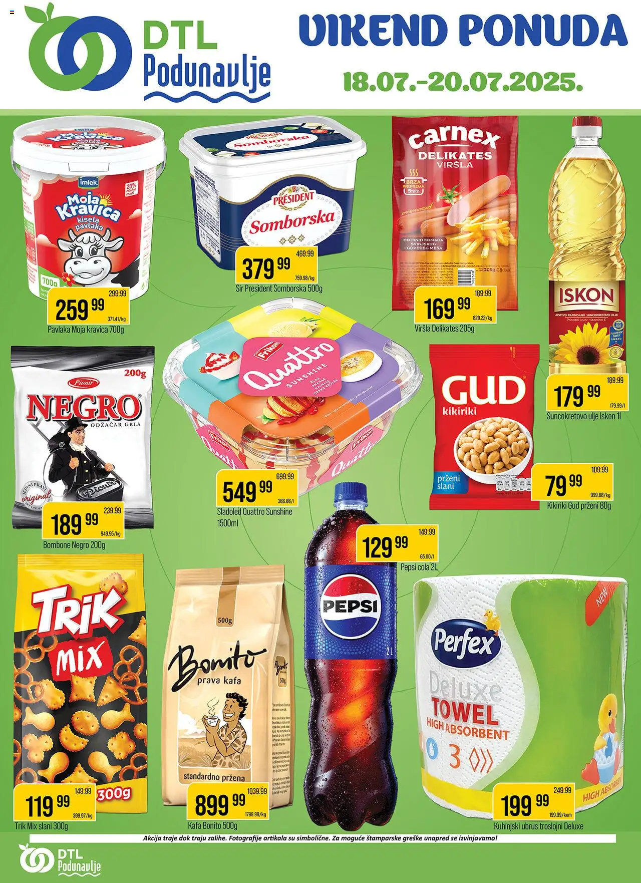 Podunavlje katalog - važi od 18.07.2025 | Strana: 1 | Proizvode: Ananas, Moja kravica, Sir, Kafa