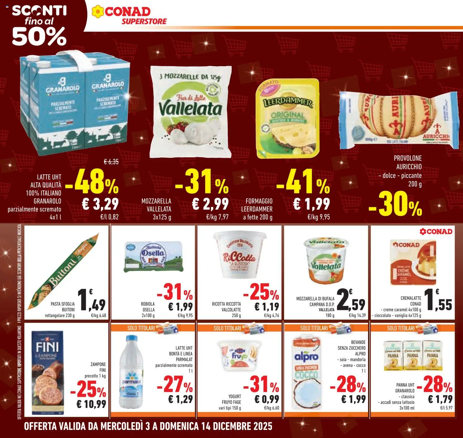 Volantino Conad del 03.12.2025 | Pagina: 12 | Prodotti: Provolone, Latte, Ricotta, Robiola