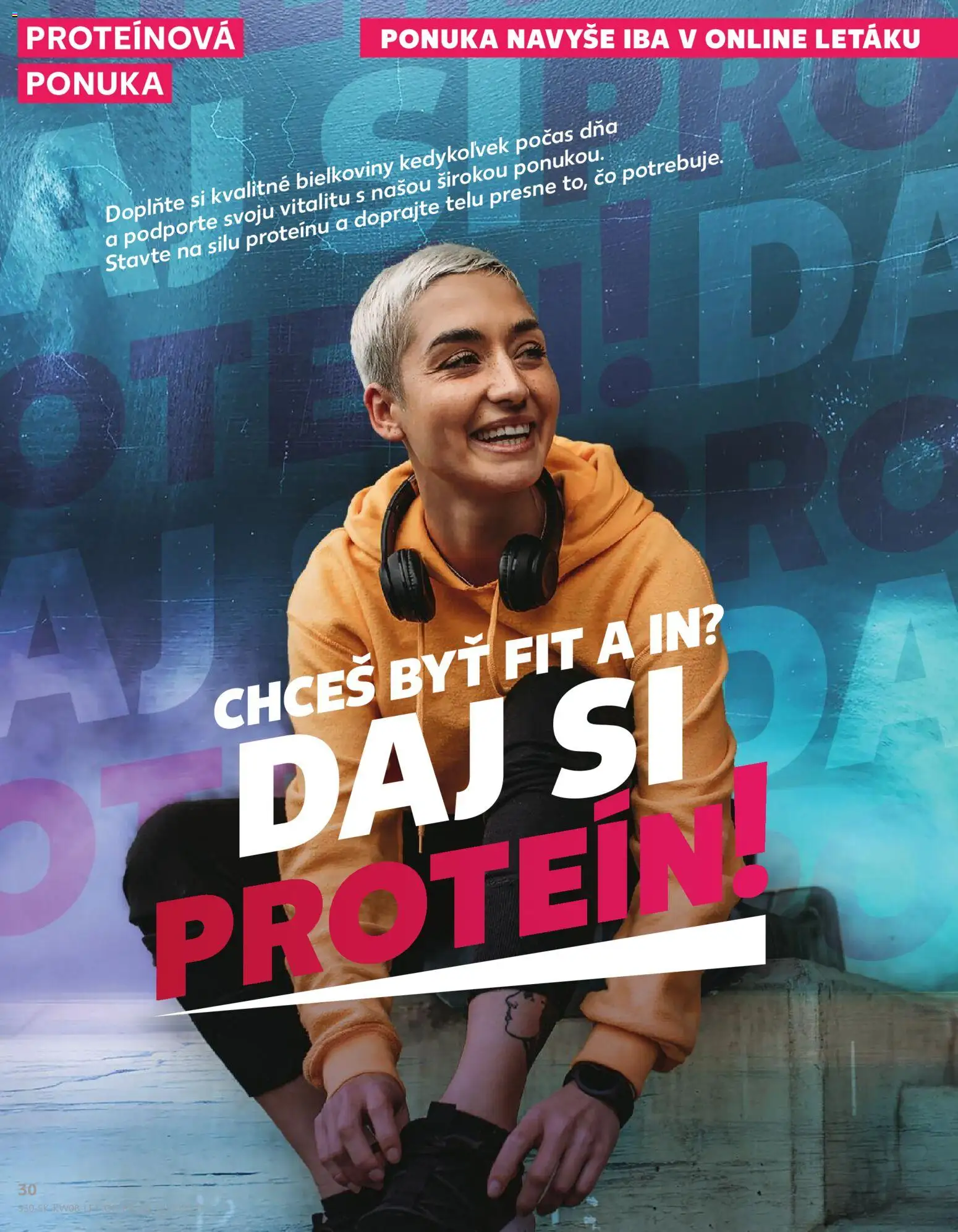 Nové Kaufland akcie – leták je platný od 19.02.2026 | Strana: 30 | Produkty: Protein