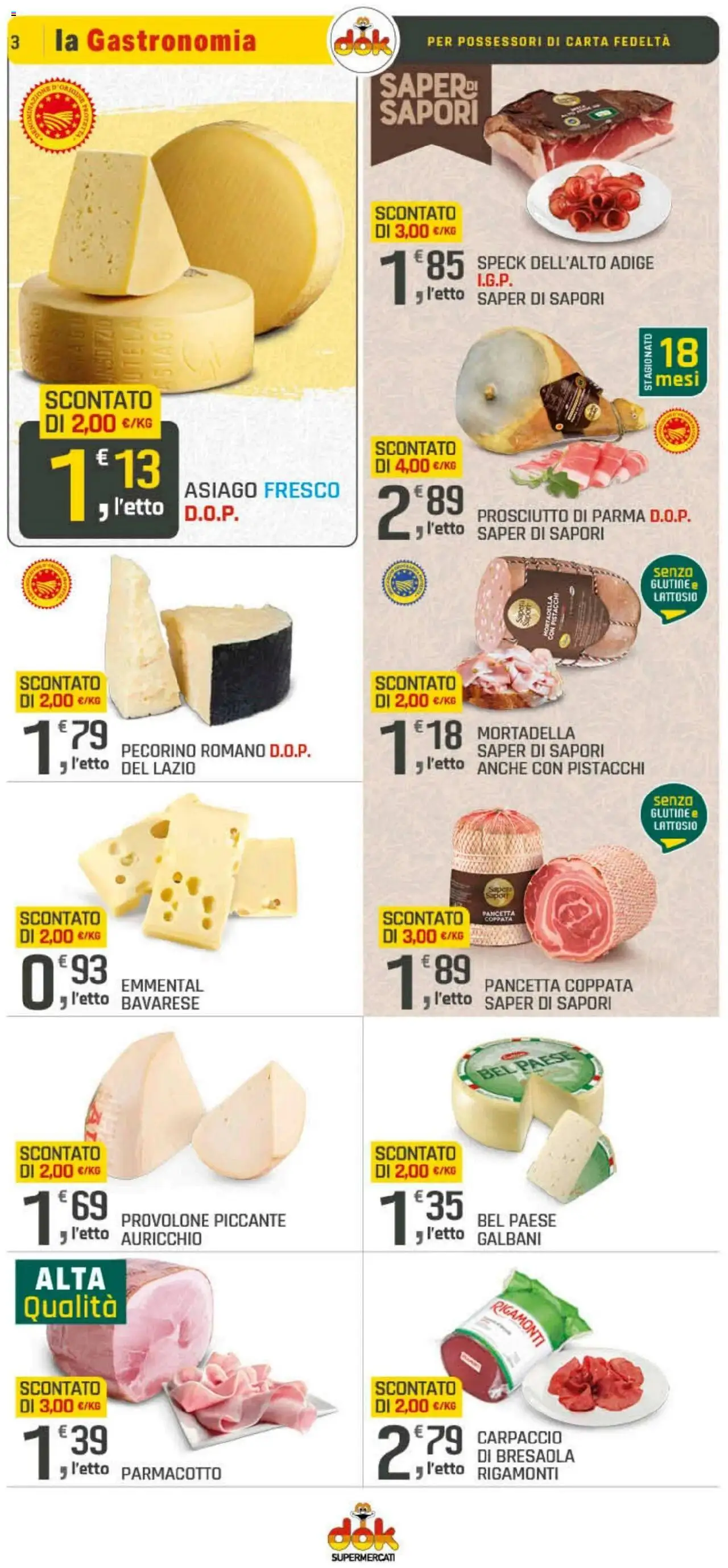 Volantino DOK del 21.08.2025 | Pagina: 3 | Prodotti: Provolone, Bresaola, Pancetta, Pecorino