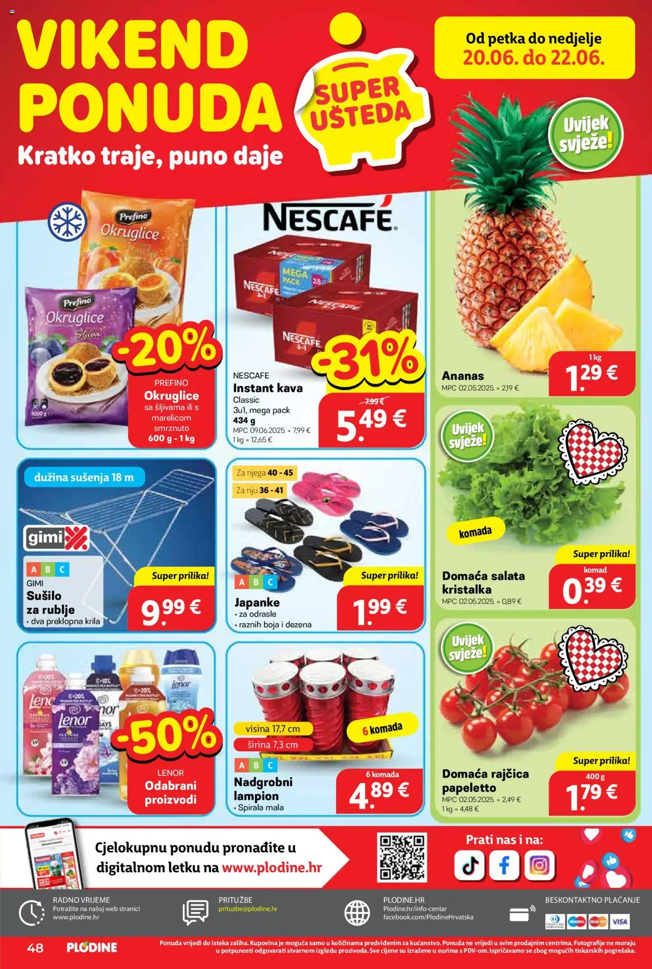 Plodine katalog | vrijedi od 18.06.2025 | Stranica: 48 | Proizvodi: Okruglice, Lampion, Japanke, Lenor