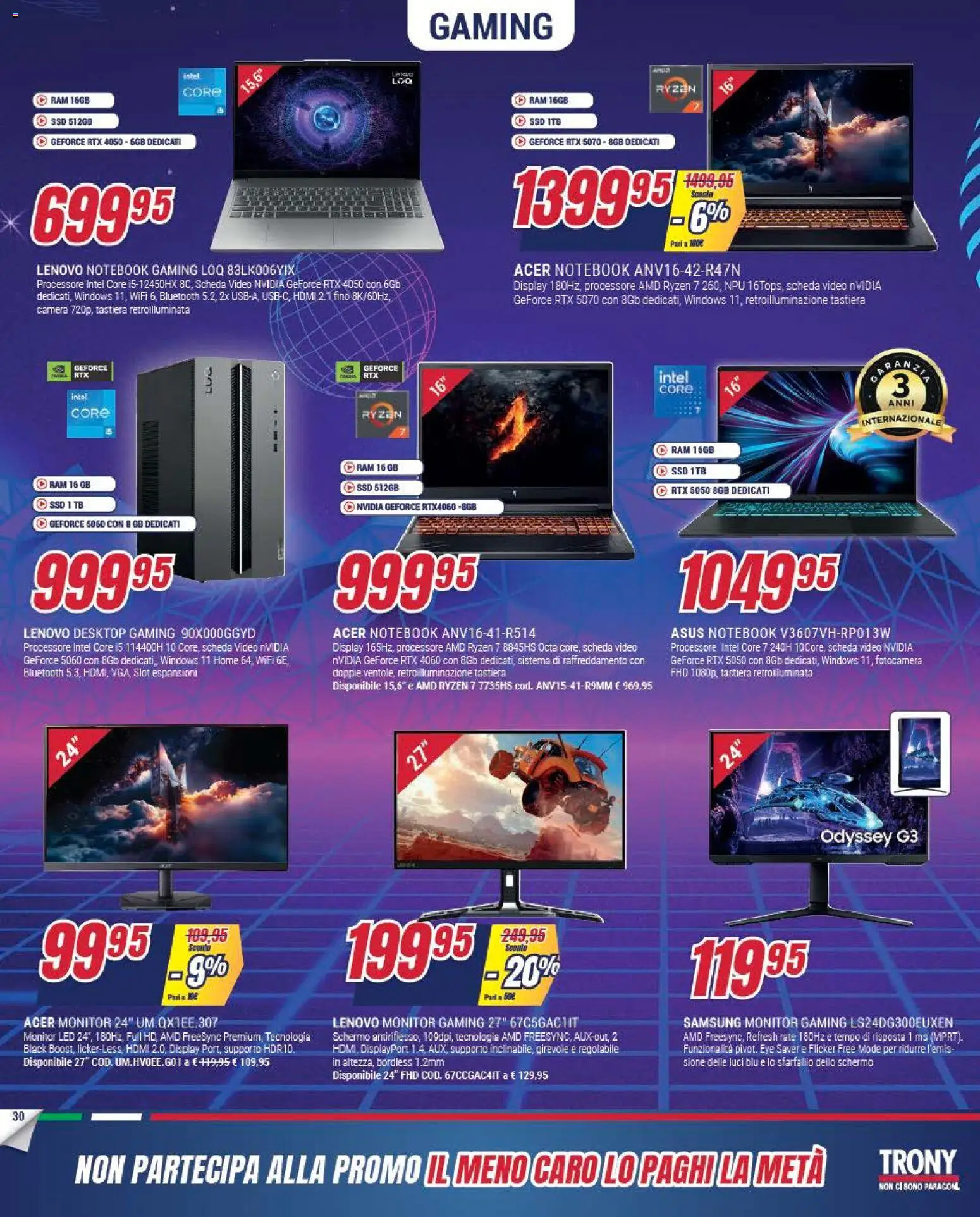 Volantino Trony del 04.12.2025 | Pagina: 30 | Prodotti: Schermo, Notebook, Tastiera, Video