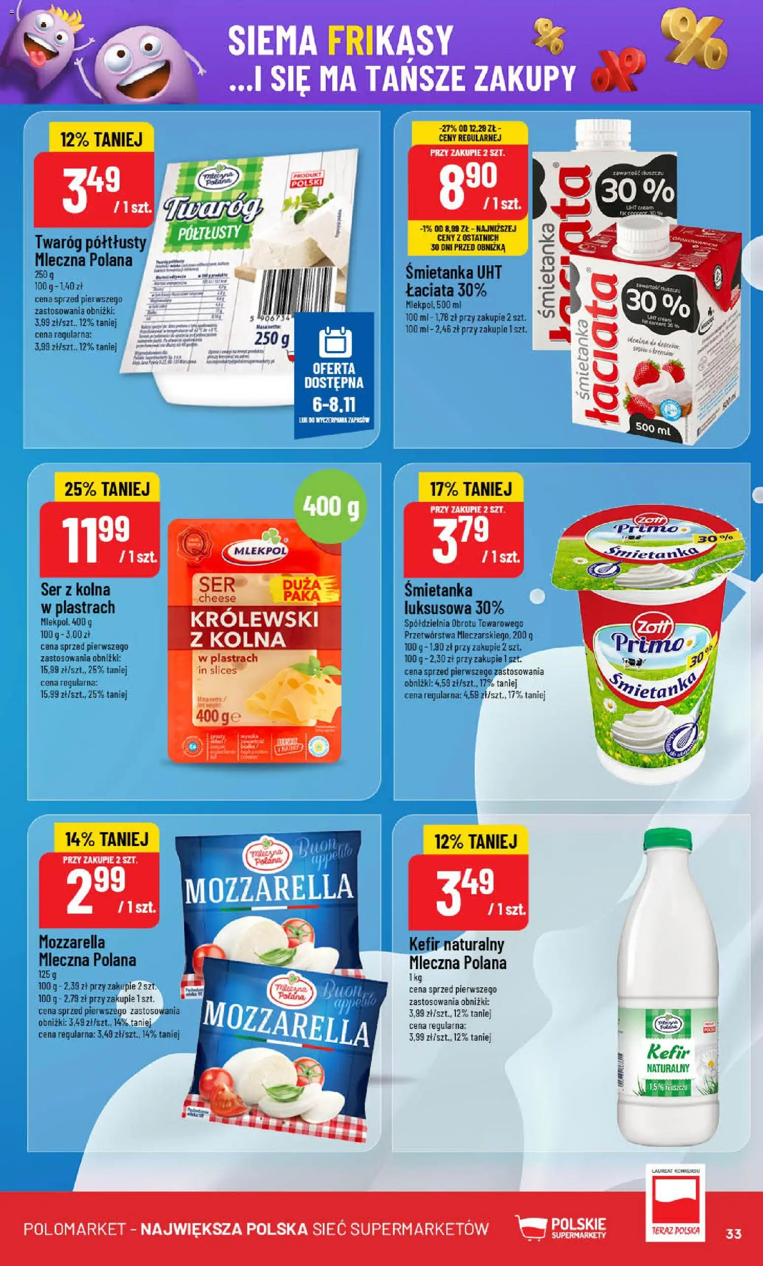 POLOmarket Gazetka od 05.11.2025 | Strona: 33 | Produkty: Twaróg półtłusty, Kefir naturalny, Ser, Twaróg