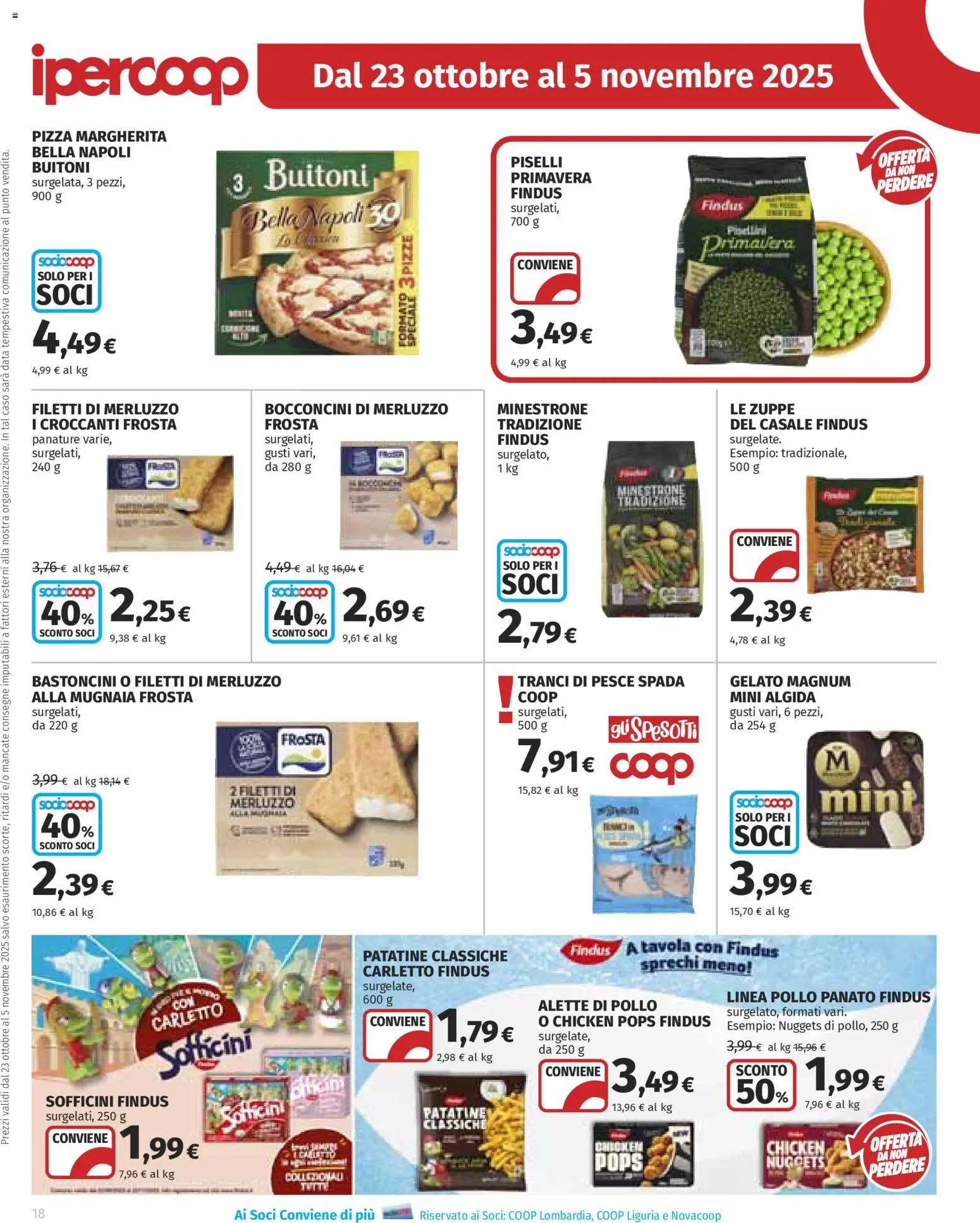Volantino Ipercoop del 23.10.2025 | Pagina: 18 | Prodotti: Minestrone, Pollo, Nuggets, Pesce spada