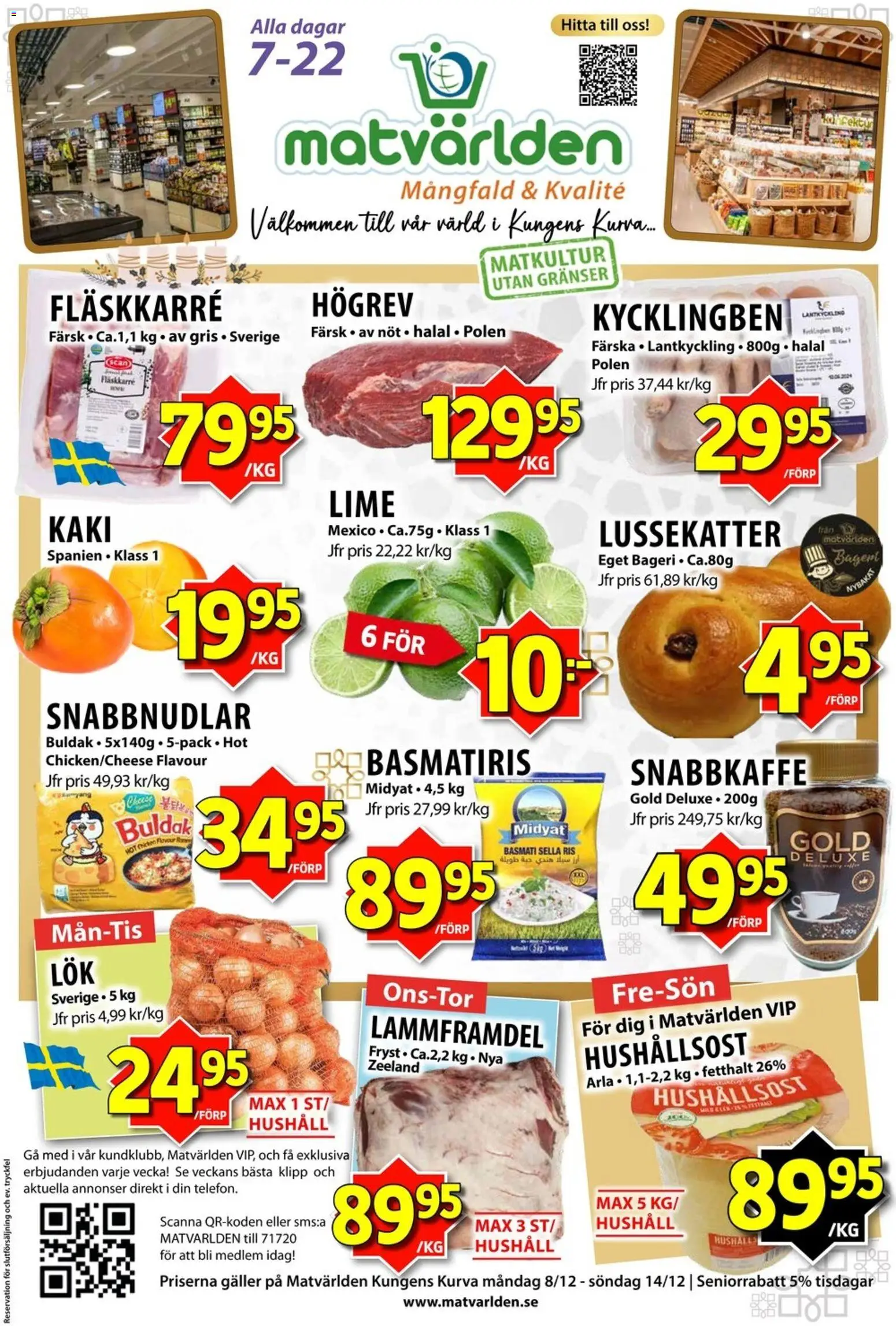 Matvärlden reklamblad aktuell från 08.12.2025 | Sida: 1 | Produkter: Galler, Hushållsost, Ris, Lime