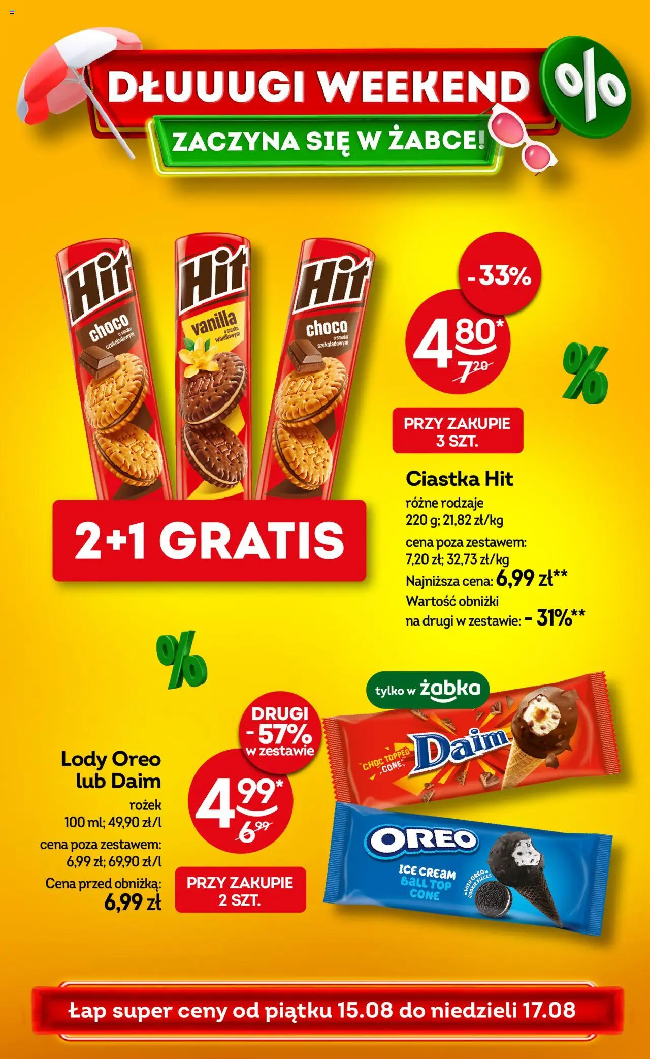 Żabka Gazetka - Weekendowe promocje od 15.08.2025 | Strona: 1 | Produkty: Top, Ciastka, Lody