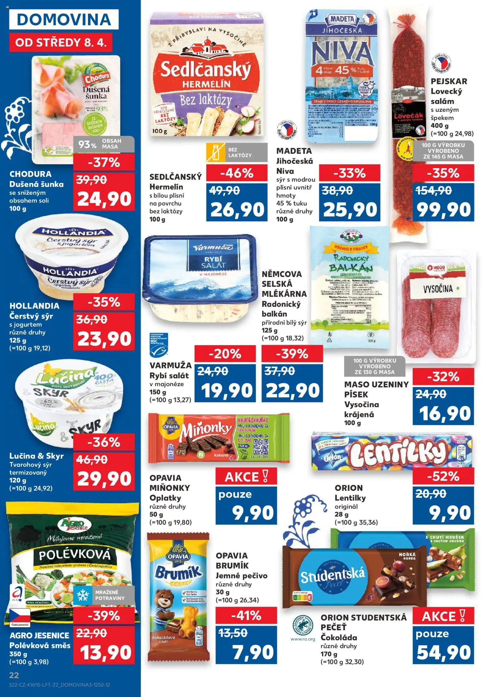 Kaufland leták - Brno od 08.04.2026 | Strana: 22 | Produkty: Hermelín, Studentská pečeť, Vysočina, Orion Studentská pečeť