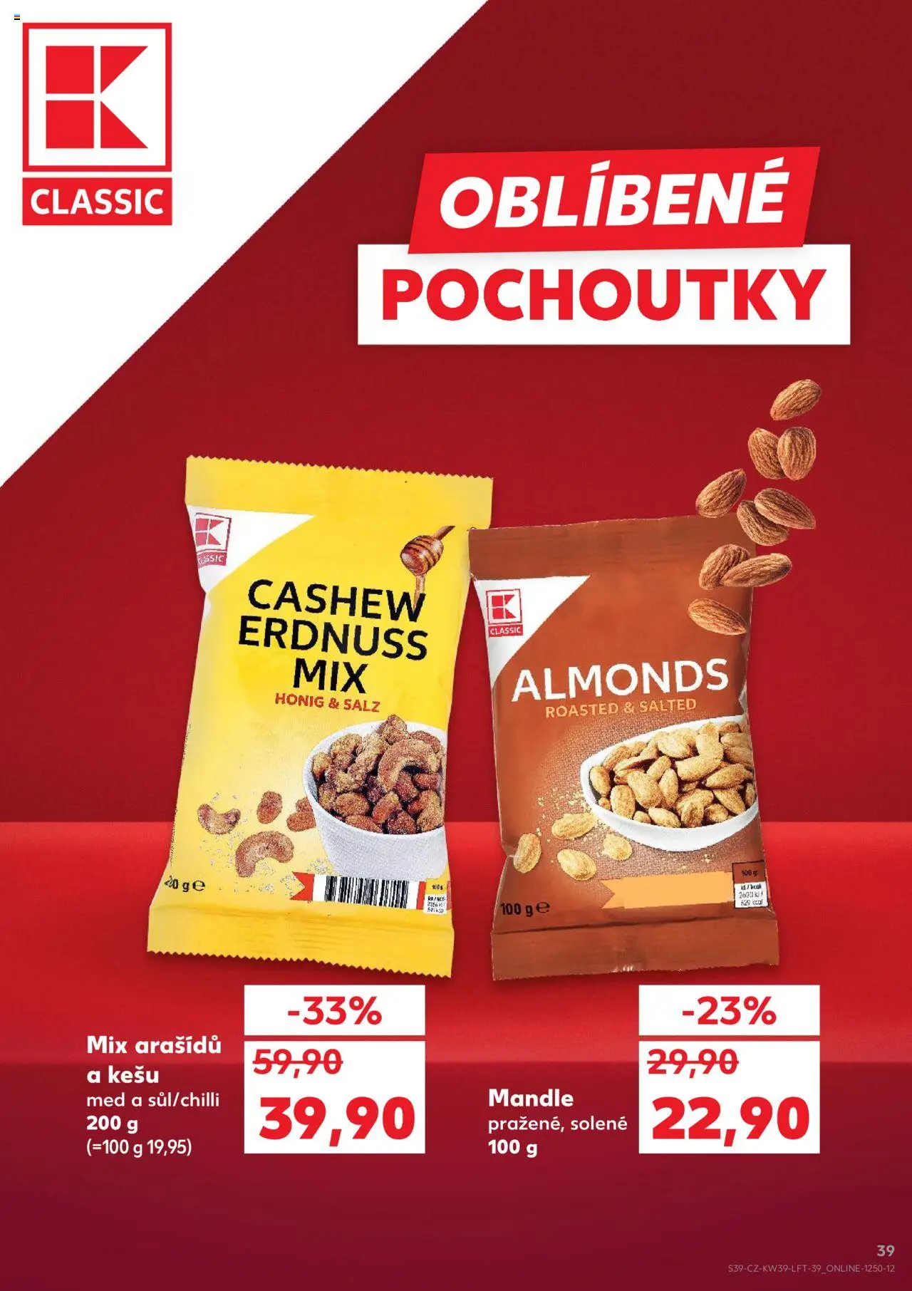 Kaufland leták od 24.09.2025 | Strana: 39 | Produkty: Kešu, Med, Mandle