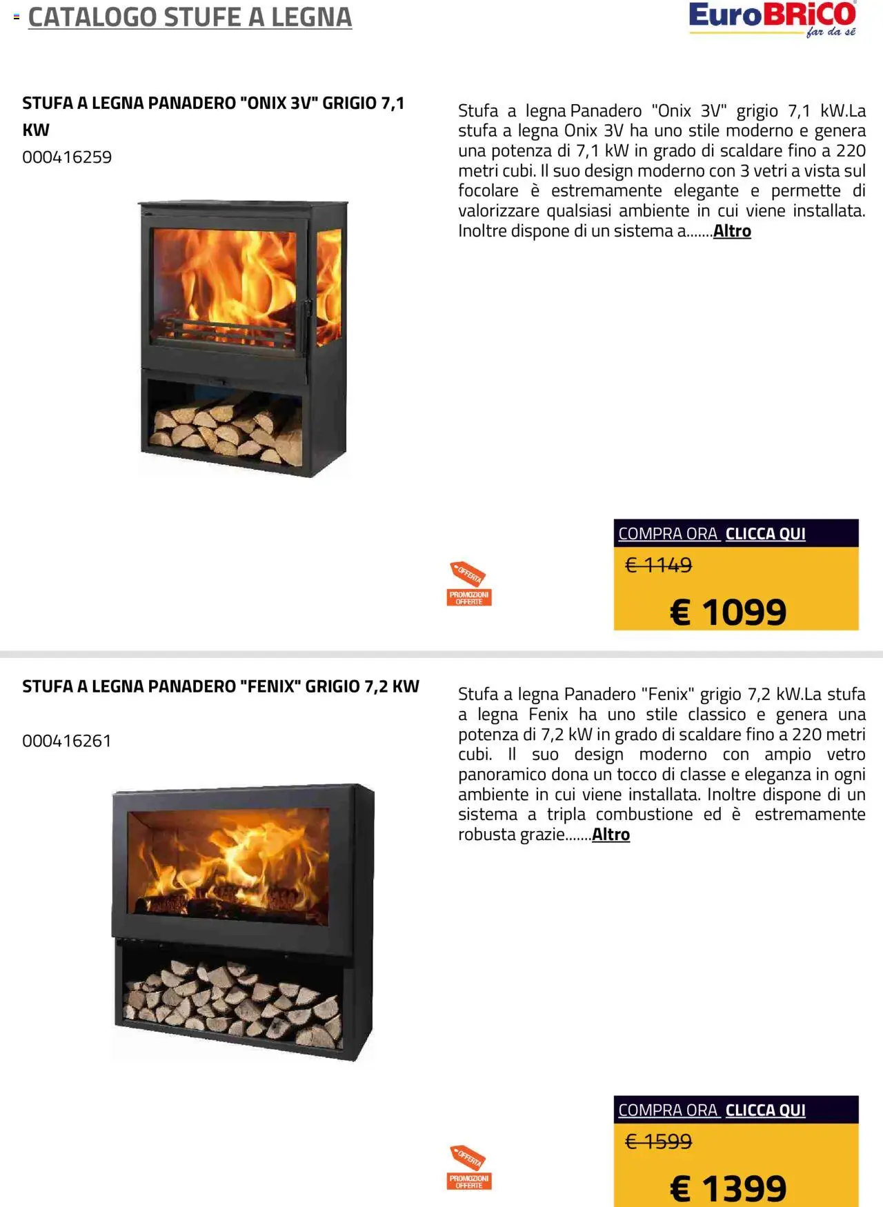 Volantino Eurobrico del 23.07.2025 | Pagina: 19 | Prodotti: Stufa a legna, Stufa
