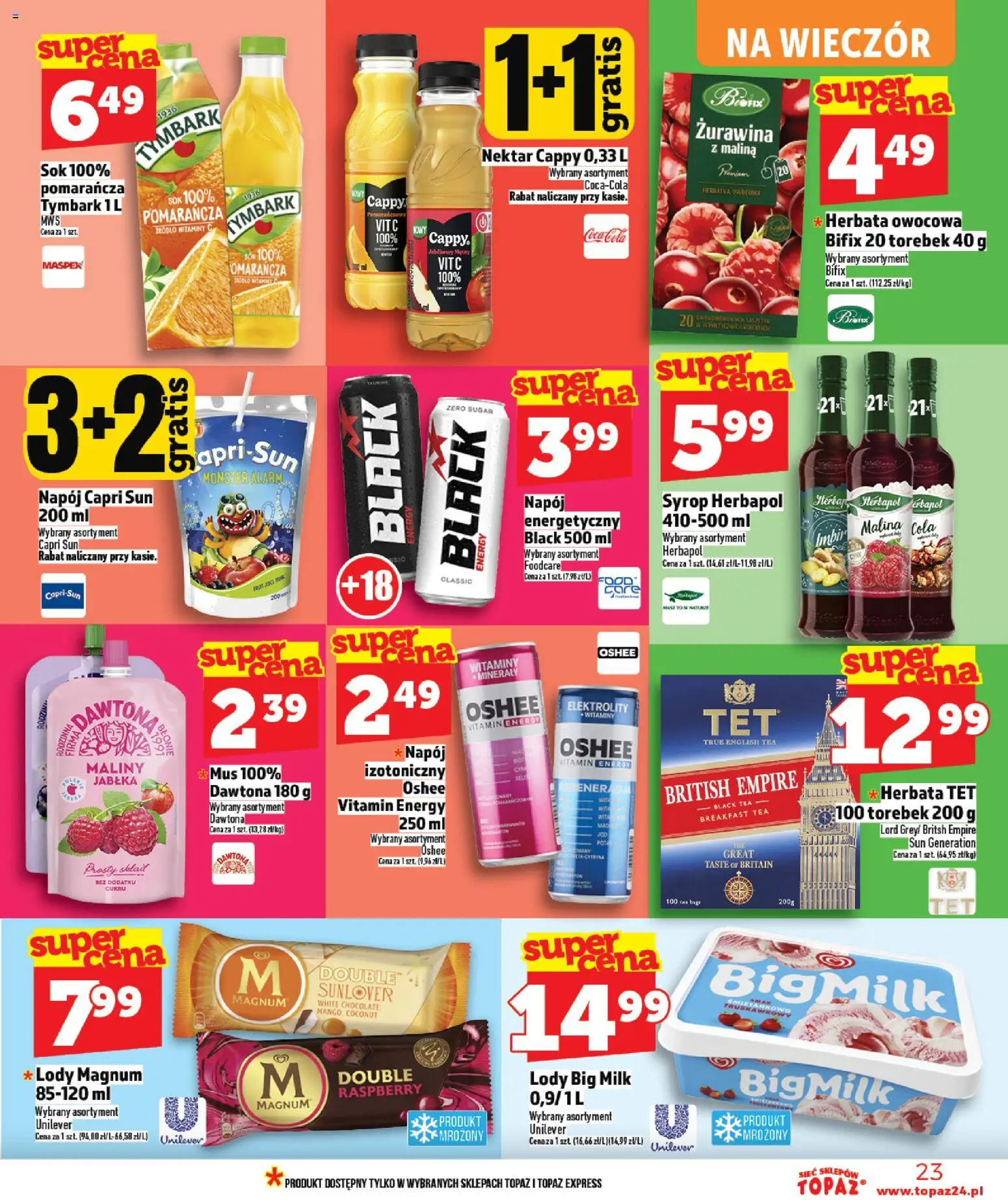 Topaz gazetka - Ceny małe na stałe od 05.03.2026 | Strona: 23 | Produkty: Syrop, Coca cola, Herbata, Lody Magnum