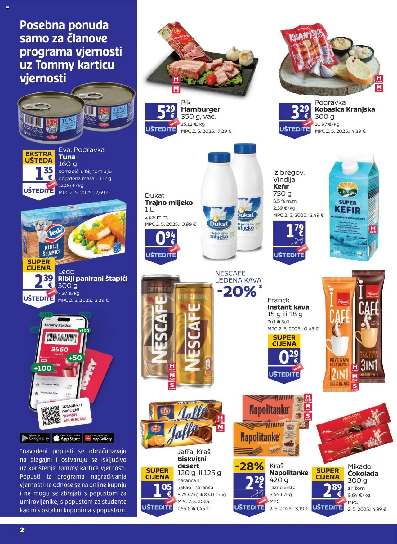 Tommy katalog | vrijedi od 31.07.2025 | Stranica: 1 | Proizvodi: Podravka, Ledena kava, Trajno mlijeko, Kobasica