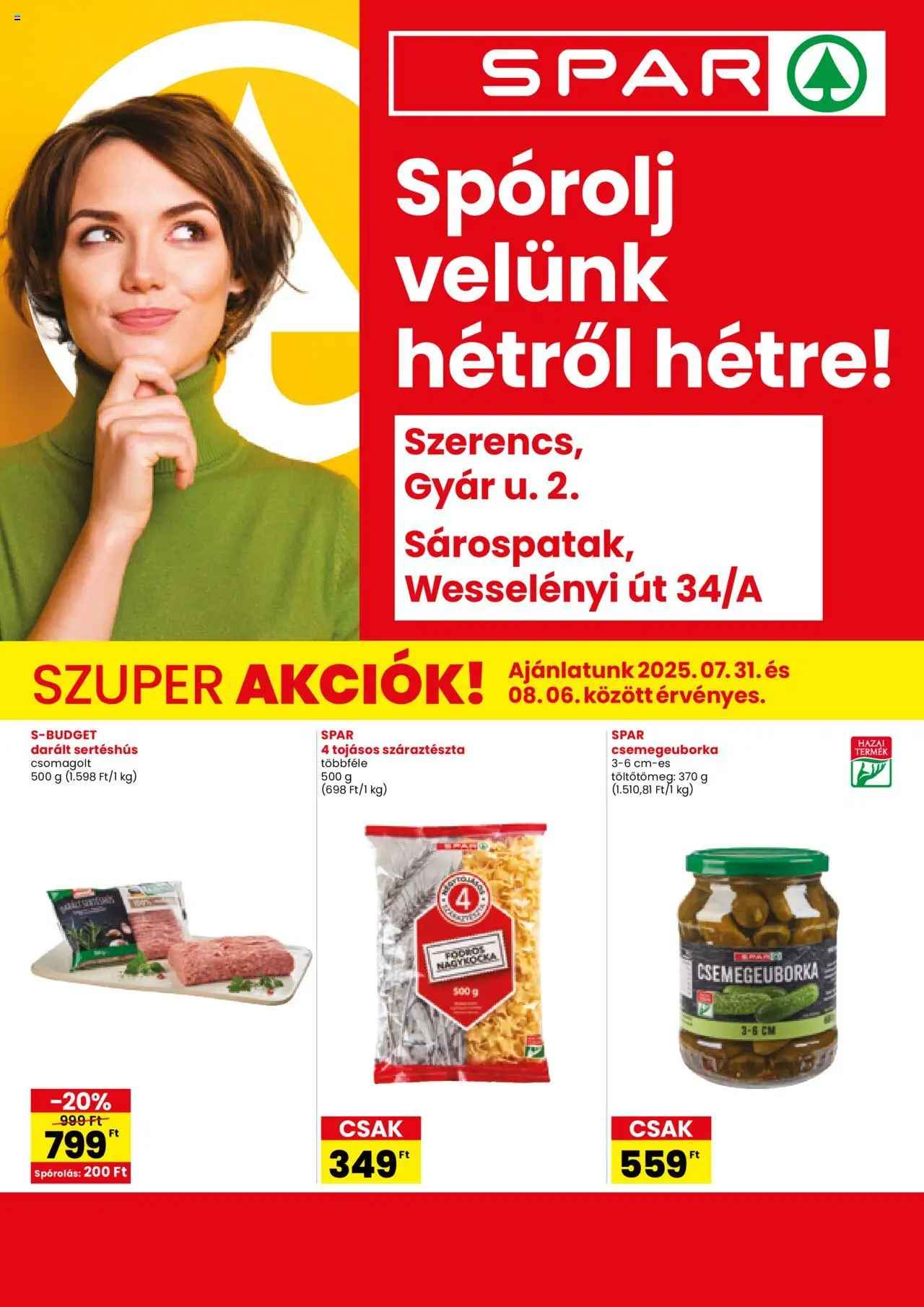 Spar akciós ujság - amely érvényes a következő dátumtól: 31.07.2025 | Oldal: 1 | Termékek: Darált sertéshús, Sertéshús, Száraztészta