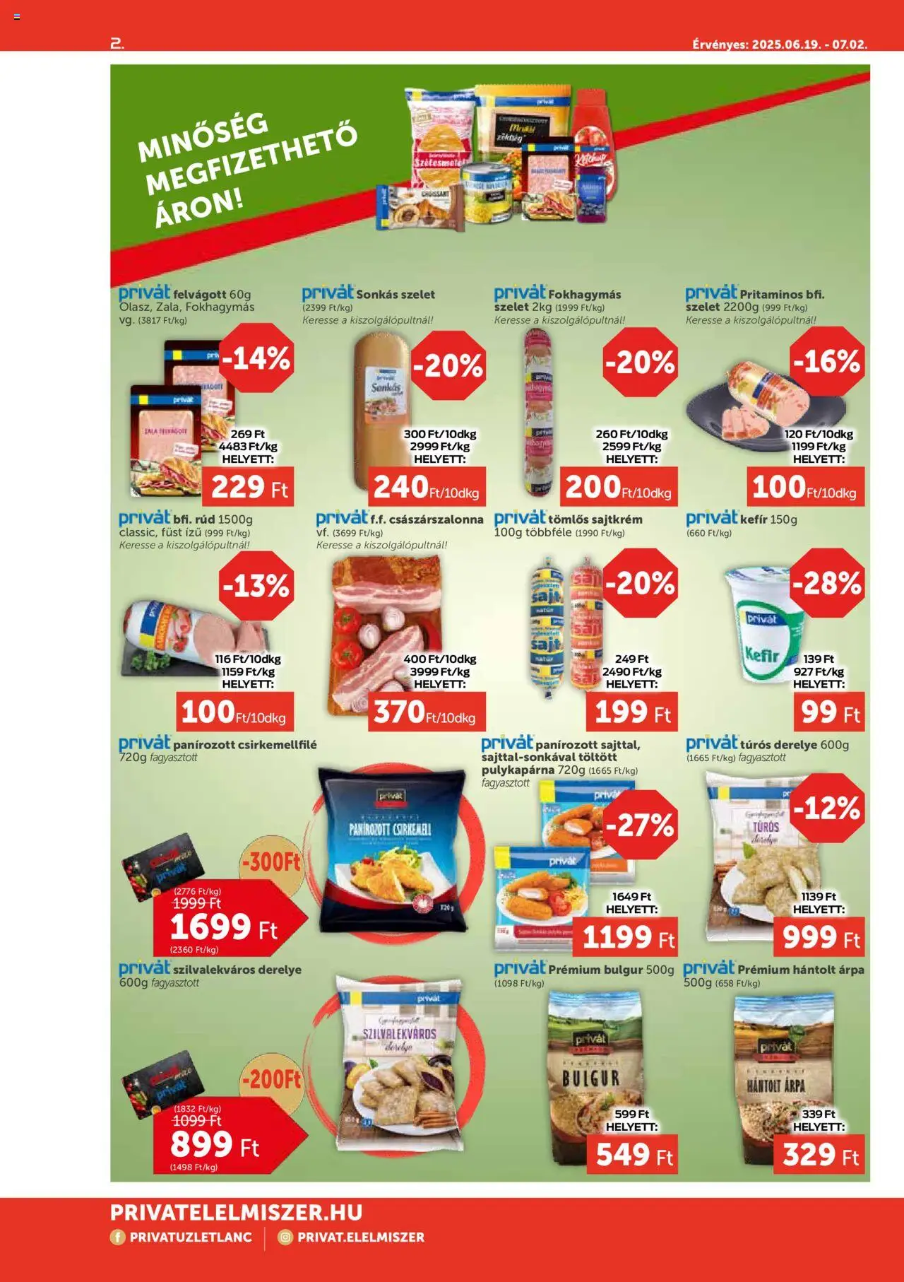 PRIVÁT akciós ujság - amely érvényes a következő dátumtól: 19.06.2025 | Oldal: 2 | Termékek: Cottage cheese, Bacon, Sajt, Bulgur