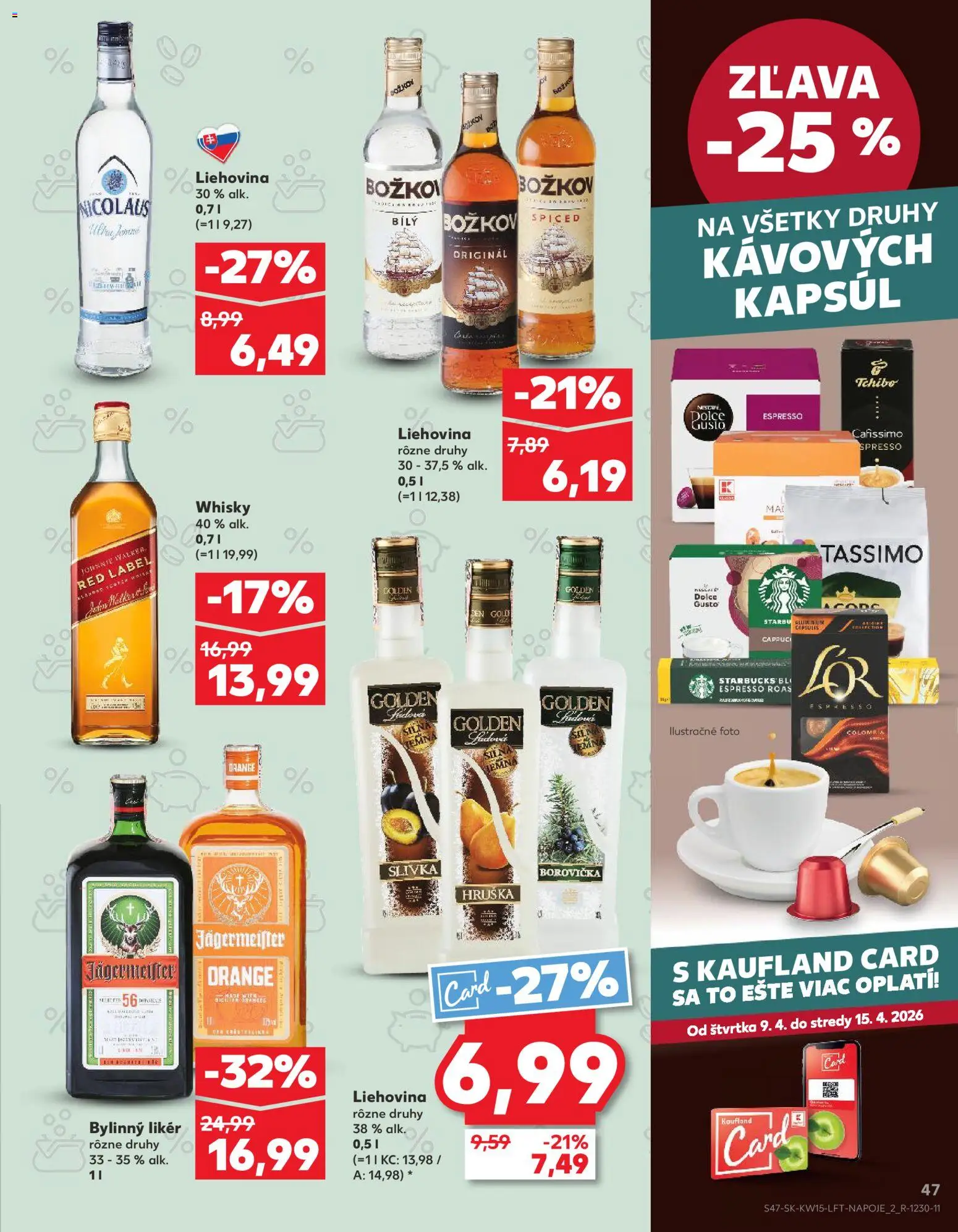 Nové Kaufland akcie – leták je platný od 09.04.2026 | Strana: 47 | Produkty: Jägermeister, Borovička, Tassimo, Whisky