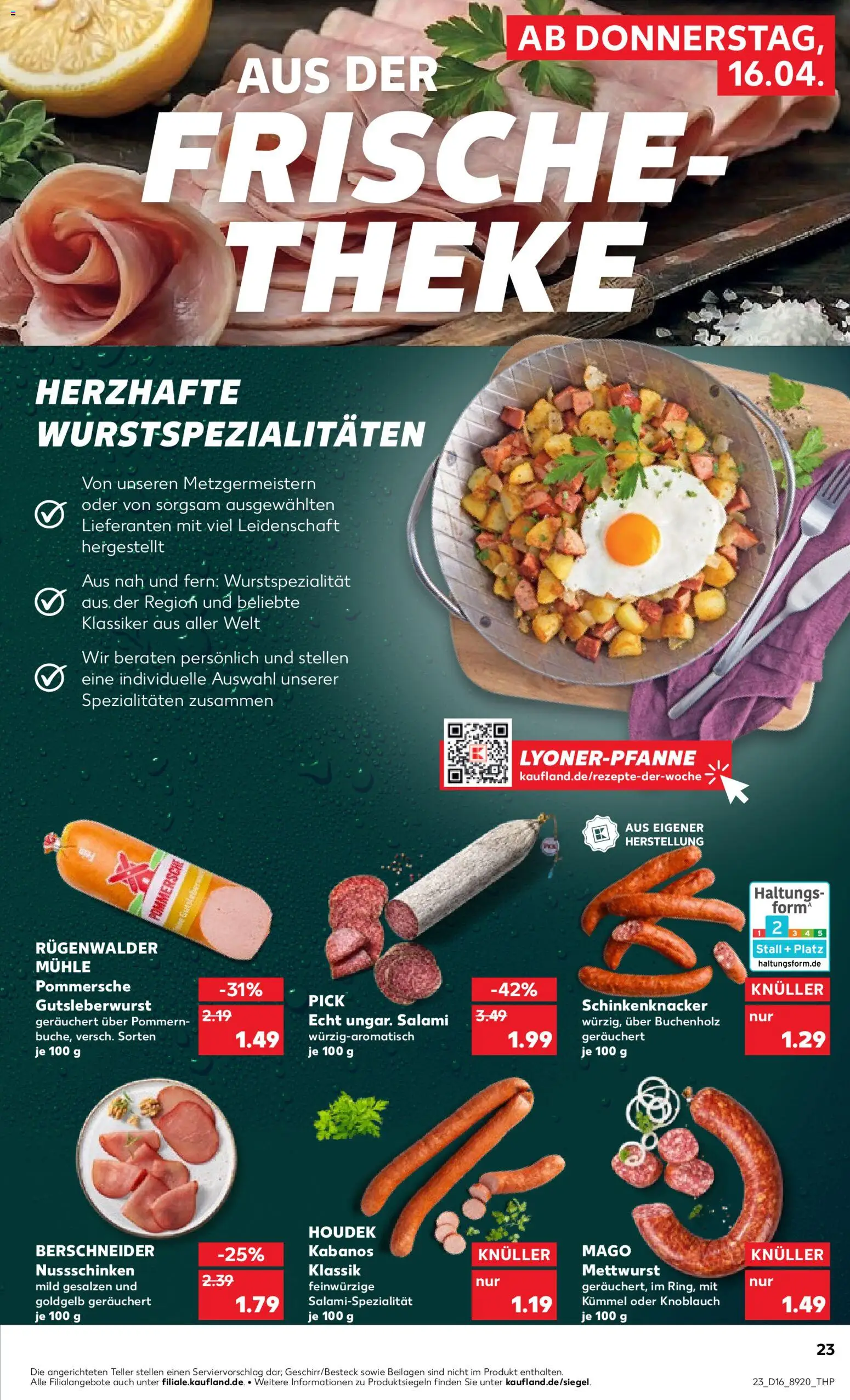 Kaufland Prospekt Frankfurt (Oder)	 – gültig ab 16.04.2026 | Seite: 23 | Produkte: Mühle, Theke, Knoblauch, Salami