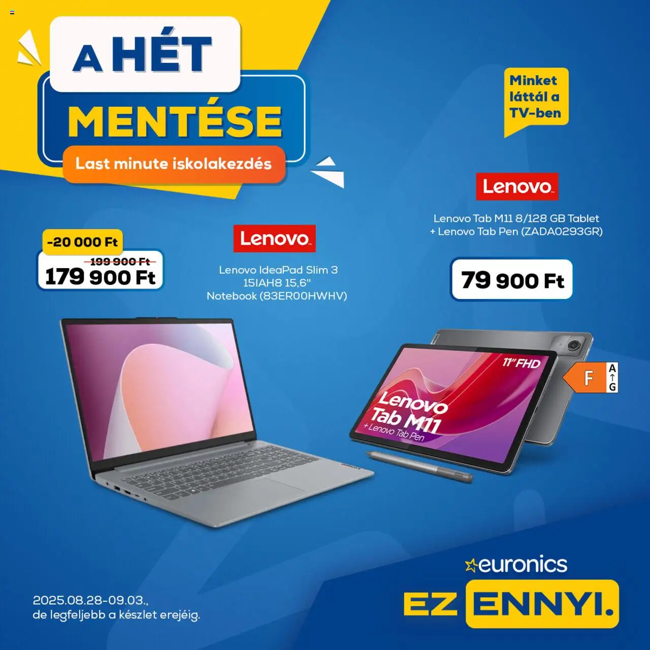 Euronics akciós ujság - amely érvényes a következő dátumtól: 28.08.2025 | Oldal: 1 | Termékek: Tablet