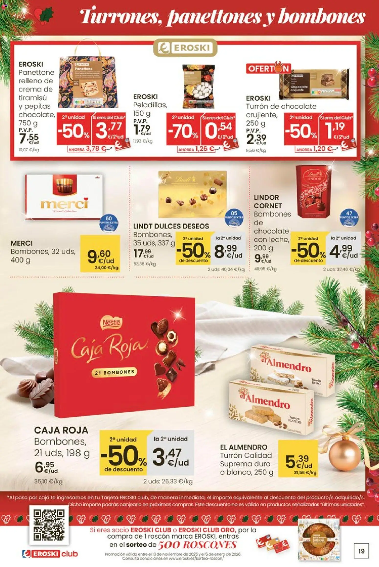 Eroski - Navidad  │ válido desde el 18.12.2025 | Página: 19 | Productos: Chocolate, Κεραία, Crema, Té