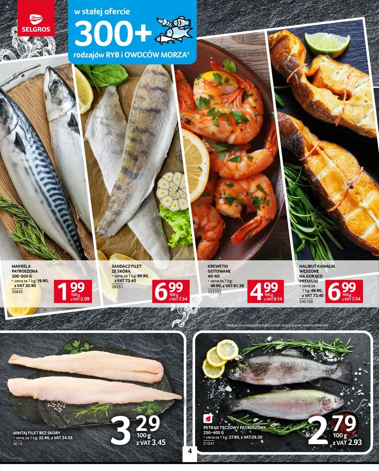 Selgros cash&carry Gazetka od 05.06.2025 | Strona: 4 | Produkty: Pstrąg tęczowy, Sandacz, Mintaj, Makrela