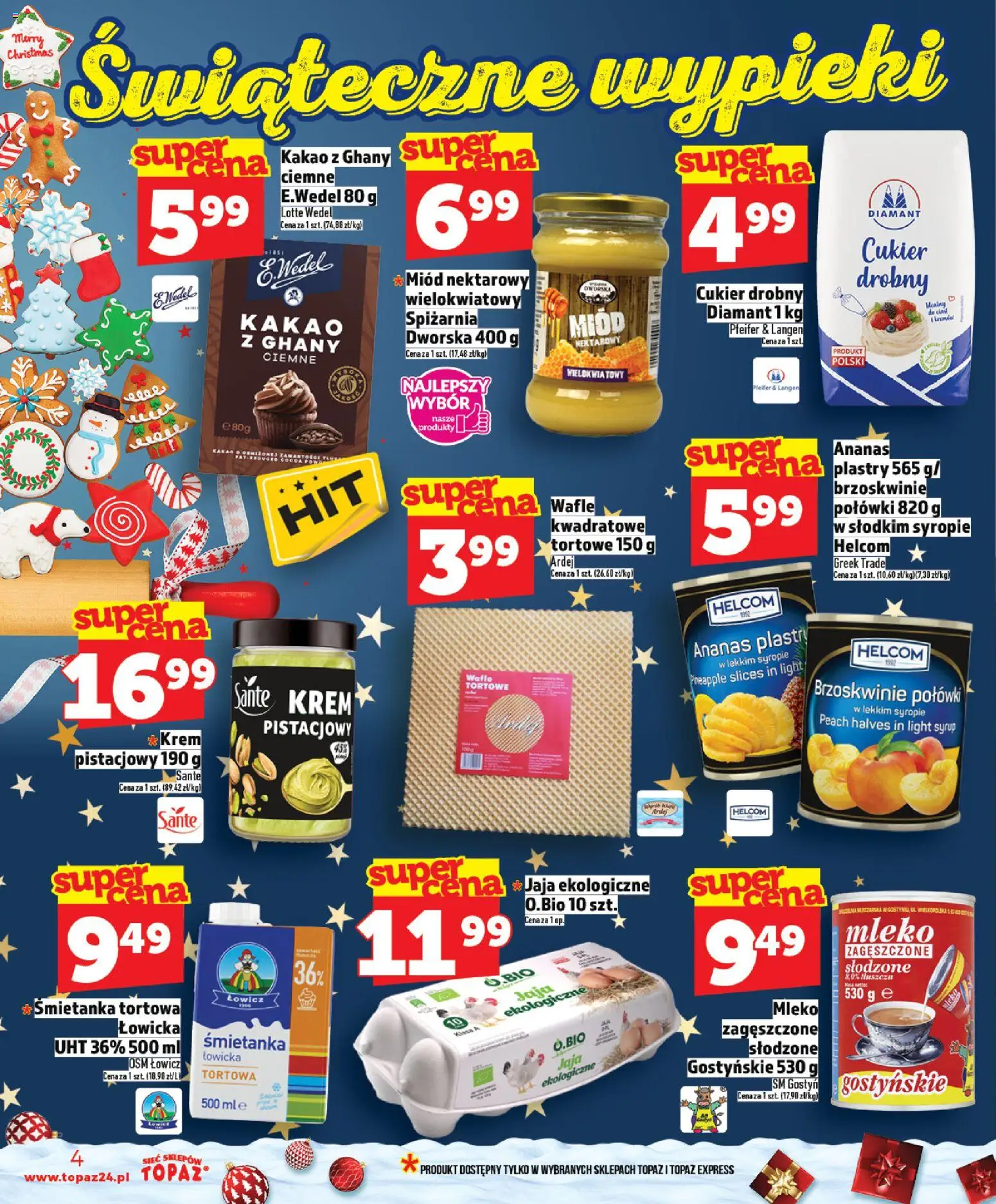 Topaz Gazetka MAZ od 11.12.2025 | Strona: 4 | Produkty: Miód, Wafle, Mleko, Brzoskwinie